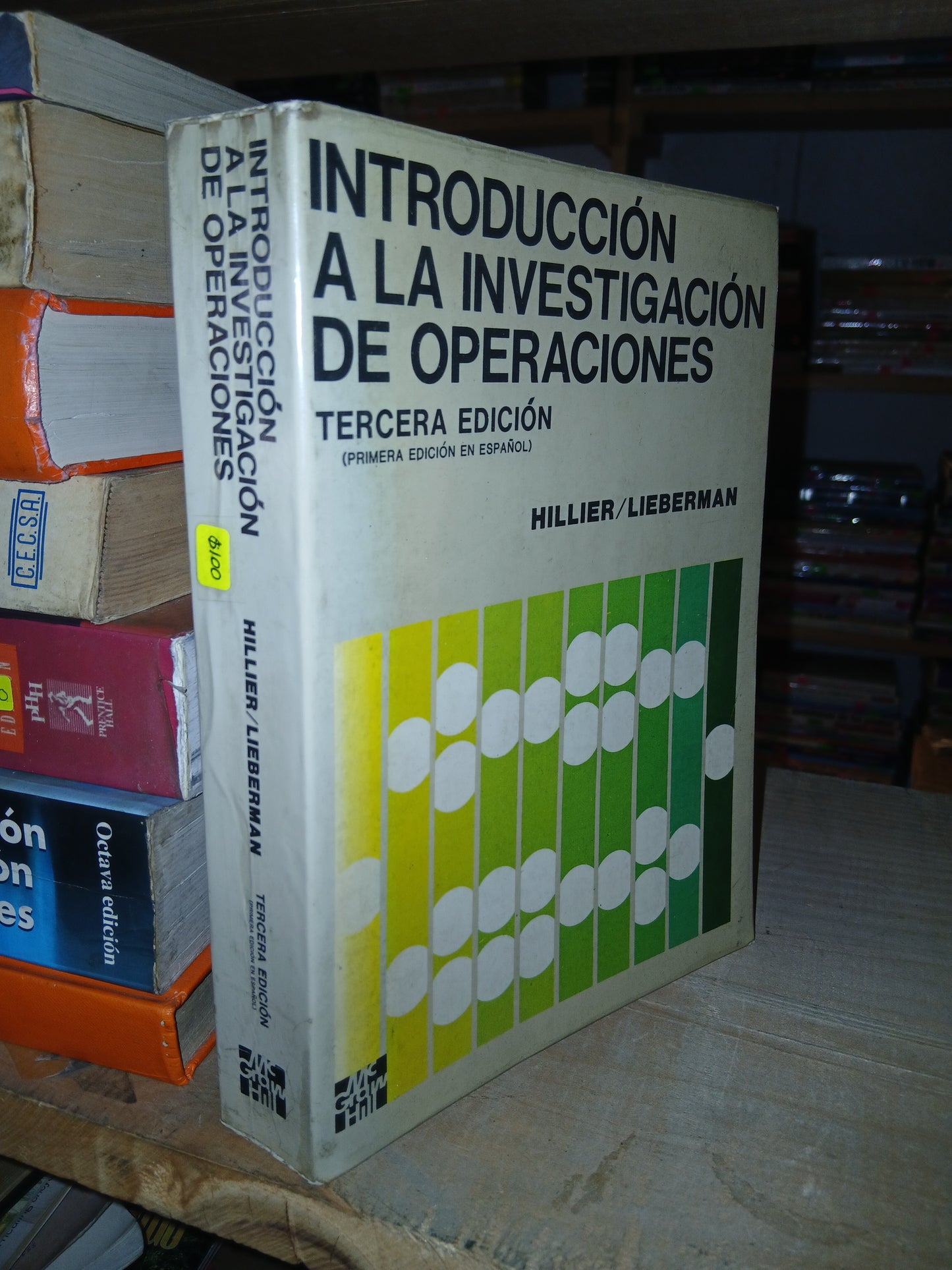 INTRODUCCIÓN A LA INVESTIGACIÓN DE OPERACIONES POR HILLIER Y LIEBERMAN USADO ADMINISTRACIÓN LITERARIO 207