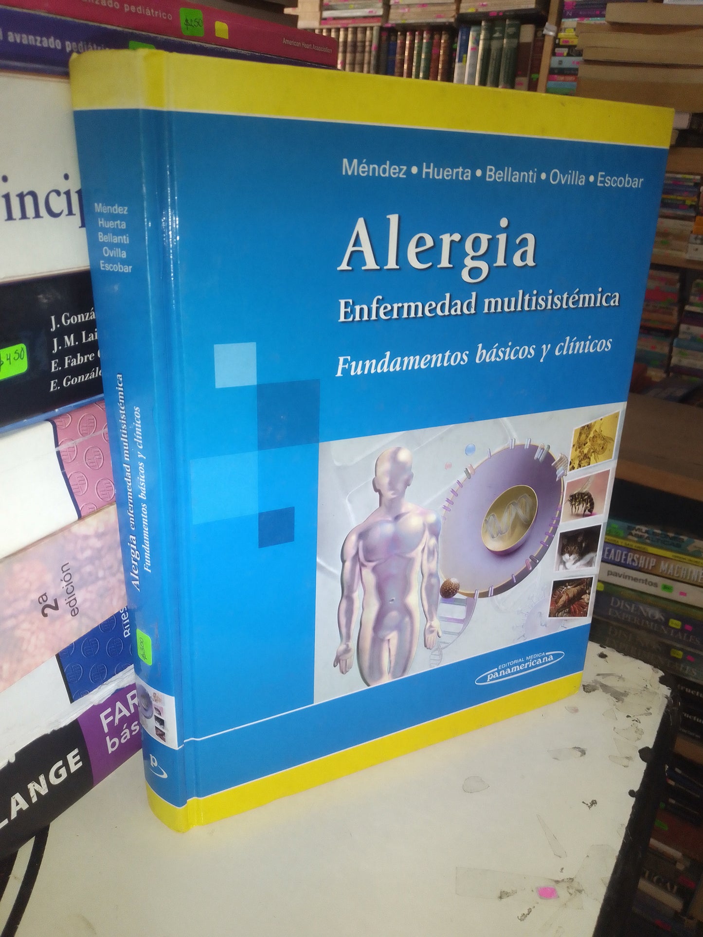 ALERGIA ENFERMEDAD MULTISISTEMICA FUNDAMENTOS BASICOS Y CLÍNICOS POR MÉNDEZ, HUERTA, BELLANTI, OVILLA Y ESCOBAR USADO MEDICINA LITERARIO 207