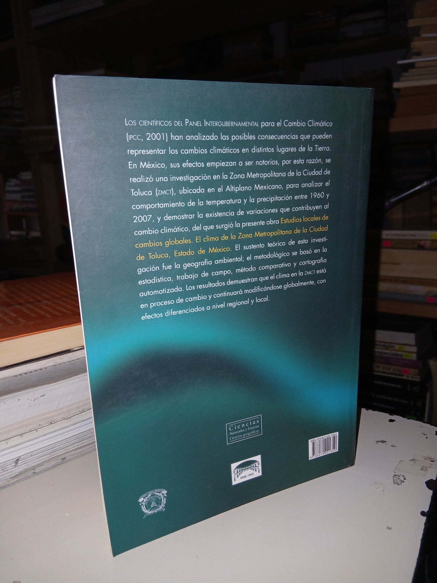 ESTUDIOS LOCALES DE CAMBIOS GLOBALES POR JOSÉ ISABEL JUAN PÉREZ USADO BIOLOGÍA LITERARIO 207