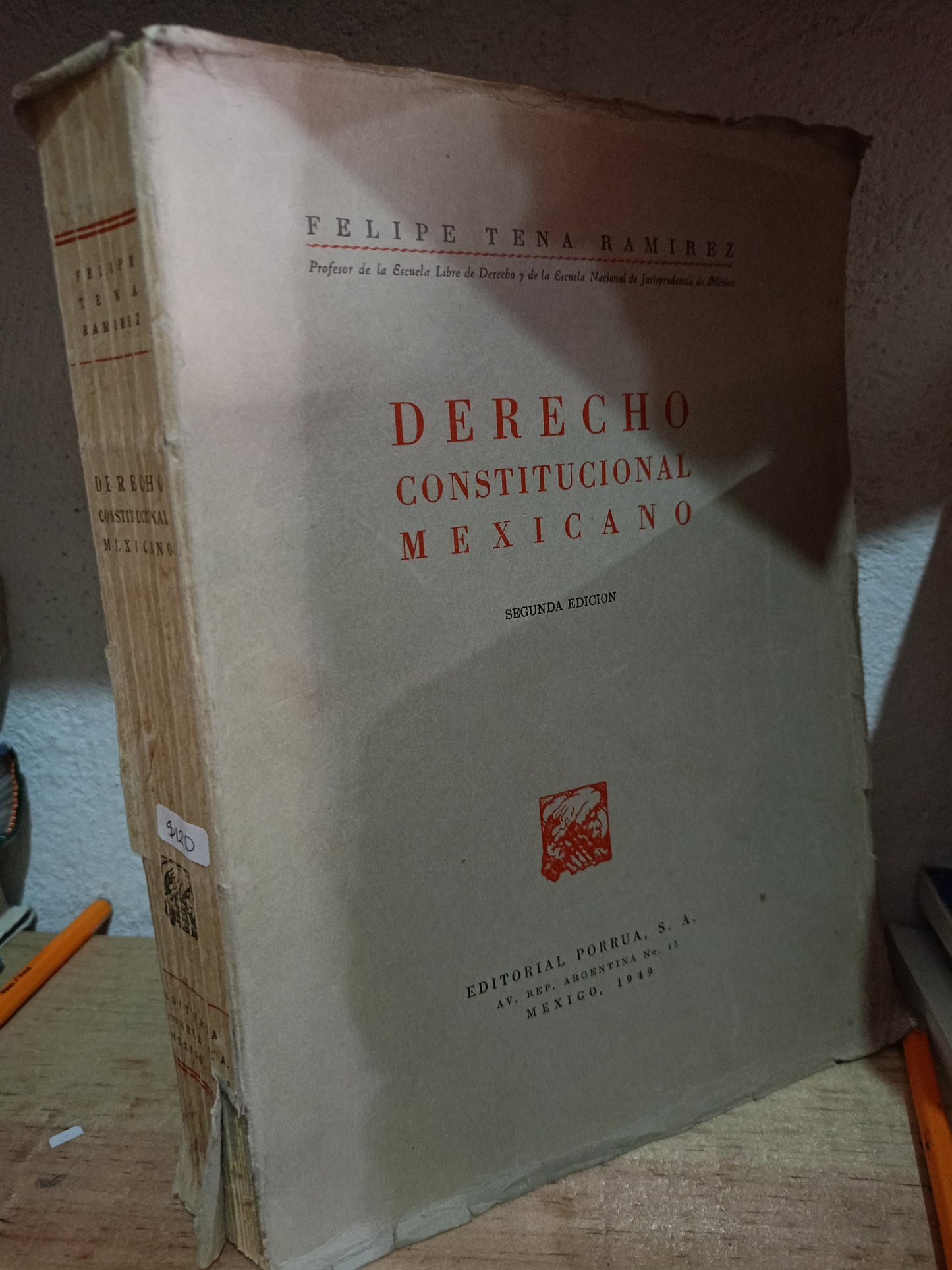 DERECHO CONSTITUCIONAL MEXICANO POR FELIPE TENA RAMÍREZ USADO DERECHO LITERARIO 305