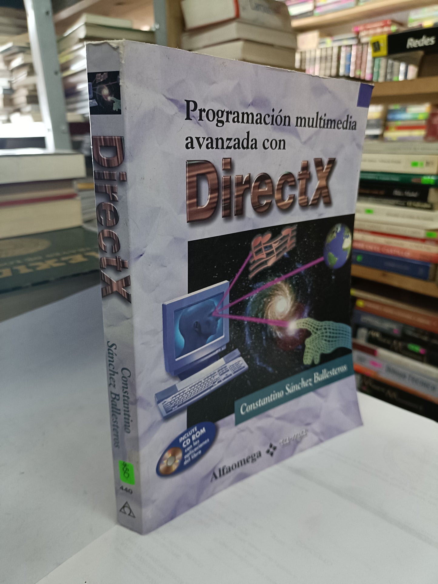 PROGRAMACION MULTIMEDIA AVANZADA CON DIRECTX POR CONSTANTINO SANCHEZ BALLESTEROS USADO COMPUTACION LITERARIO 207