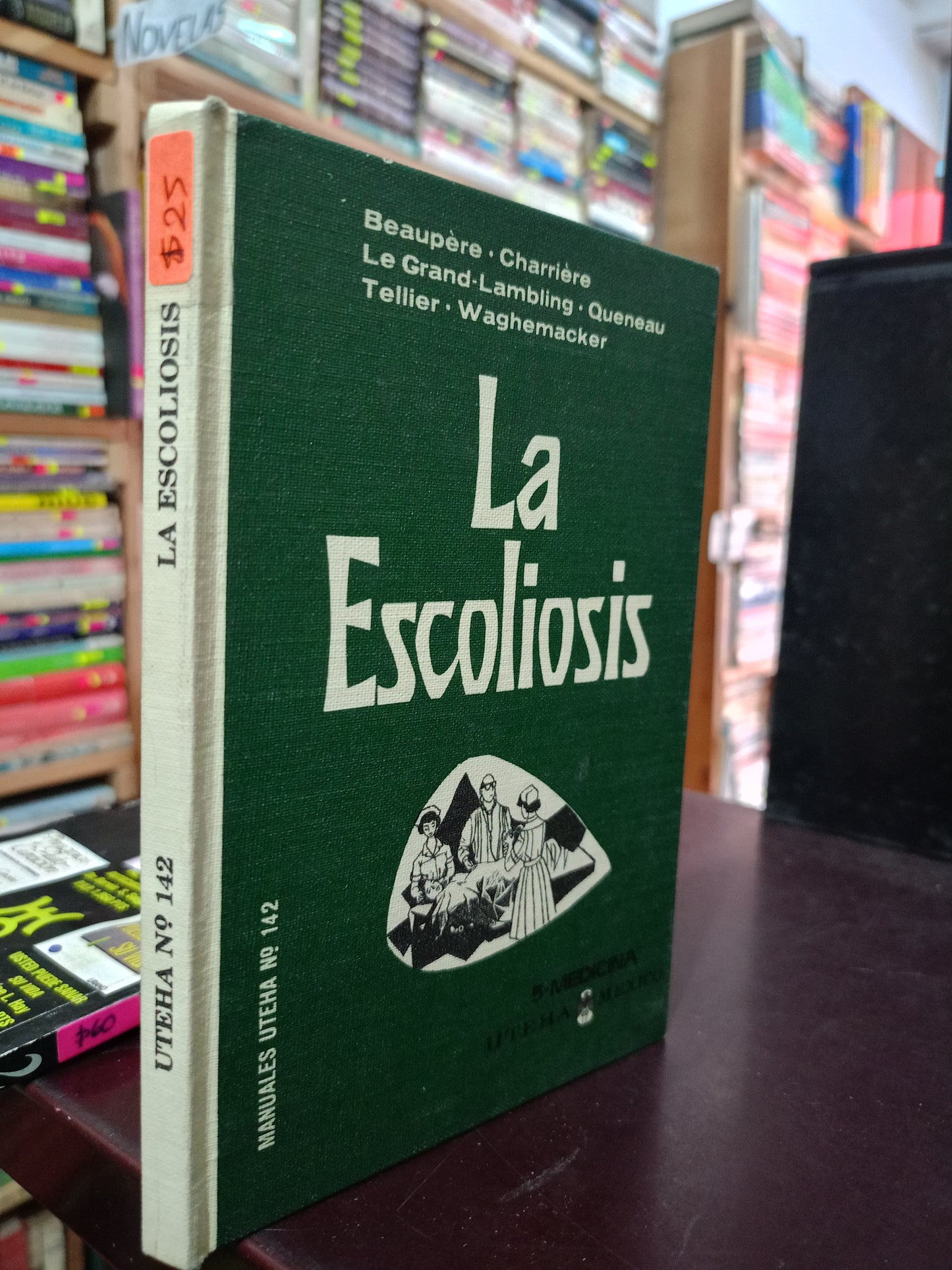 LA ESCOLIOSIS POR CHARRIERE USADO SALUD LITERARIO 305
