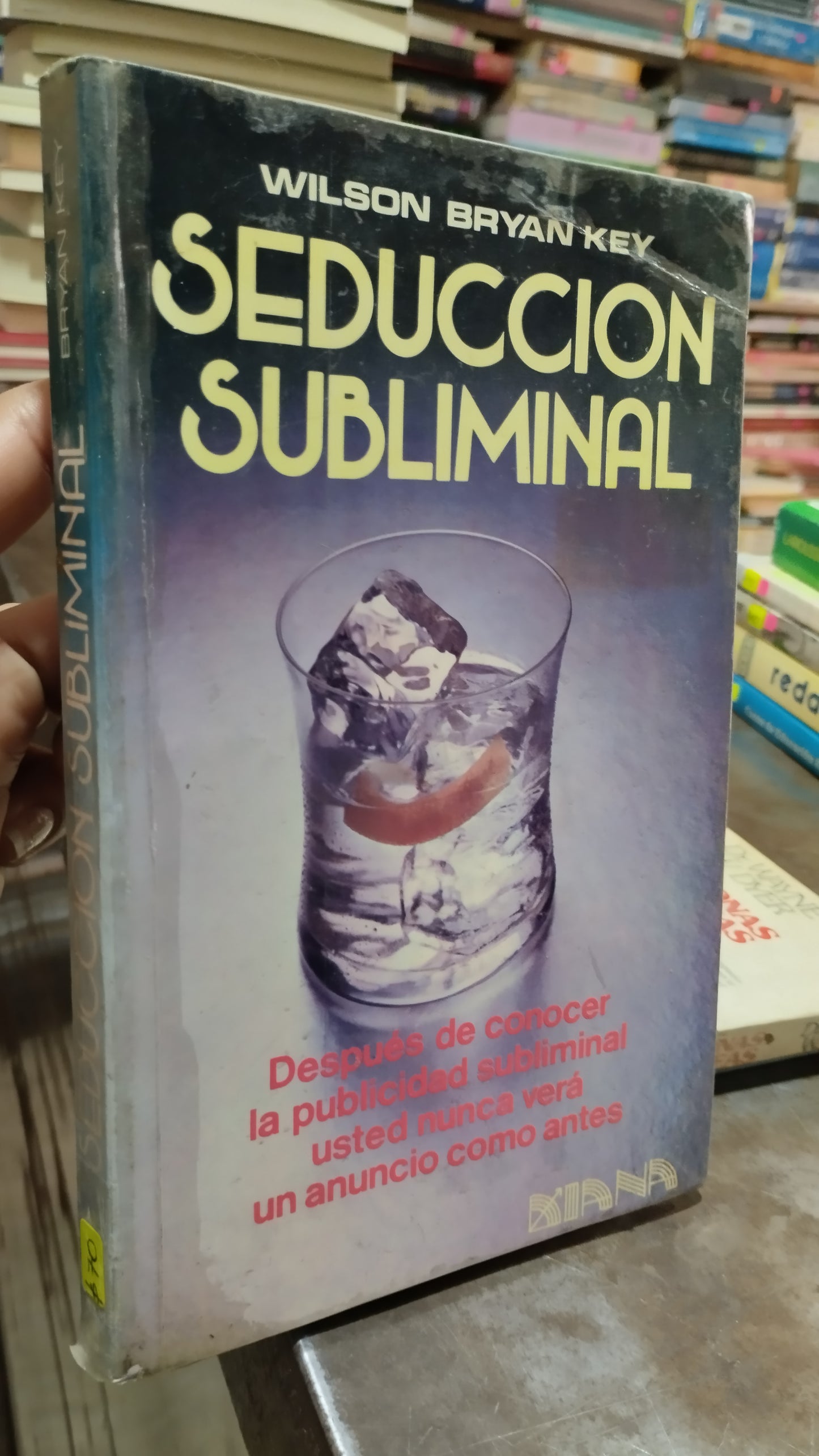 SEDUCCION SUBLIMINAL POR WILSON BRYAN KEY LIBRO USADO SUPERACION PERSONAL ALDAMA