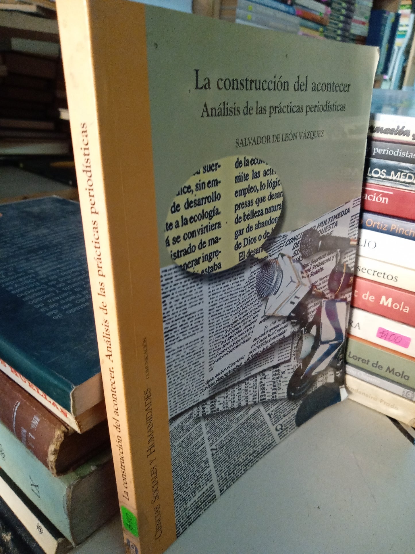 LA CONSTRUCCION DEL ACONTECER POR SALVADOR DE LEON VÁZQUEZ USADO PERIODISMO LITERARIO 207