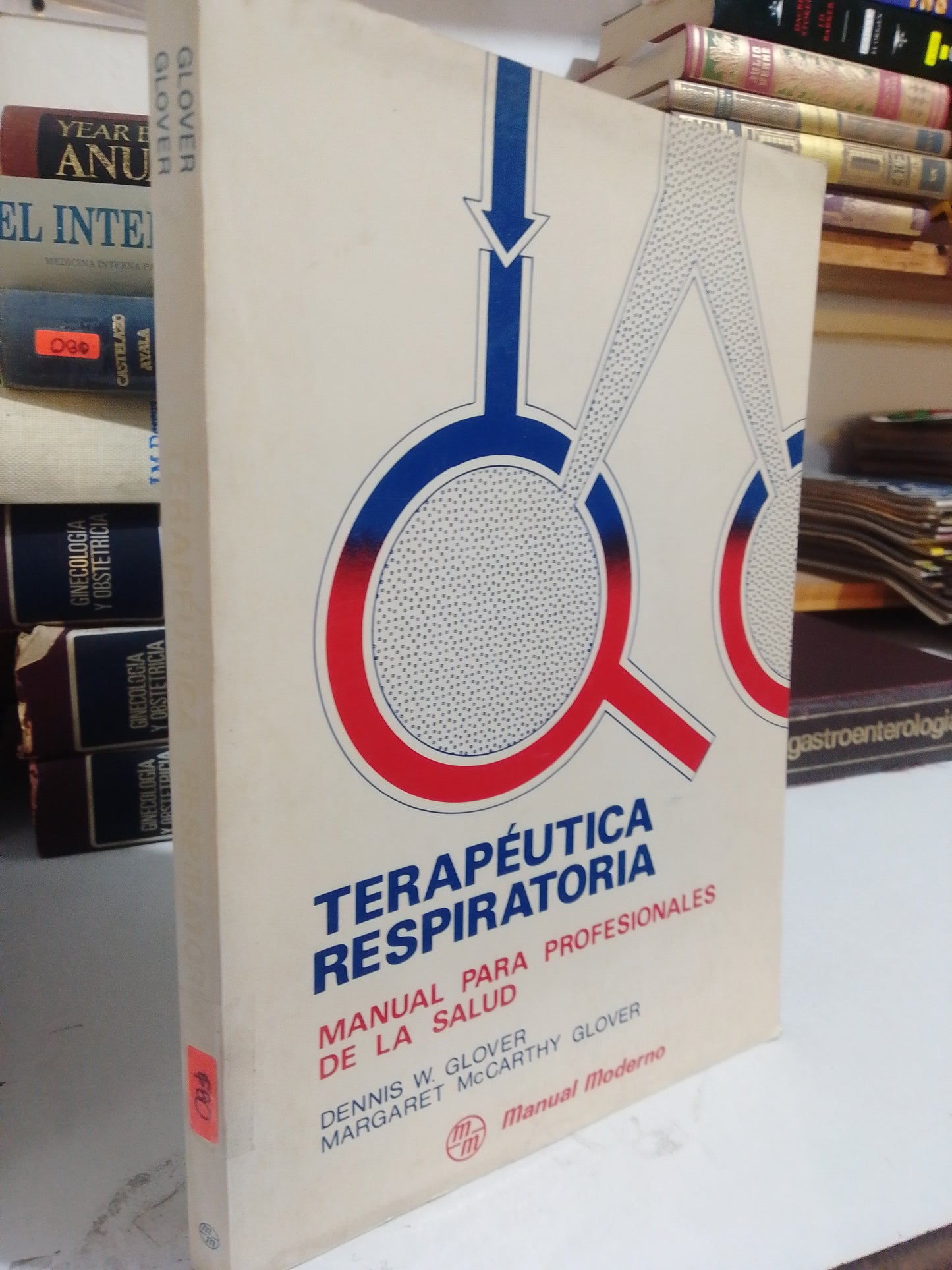 TERAPEUTICA RESPIRATORIA POR DENNIS W. GLOVER USADO SALUD JUAREZ
