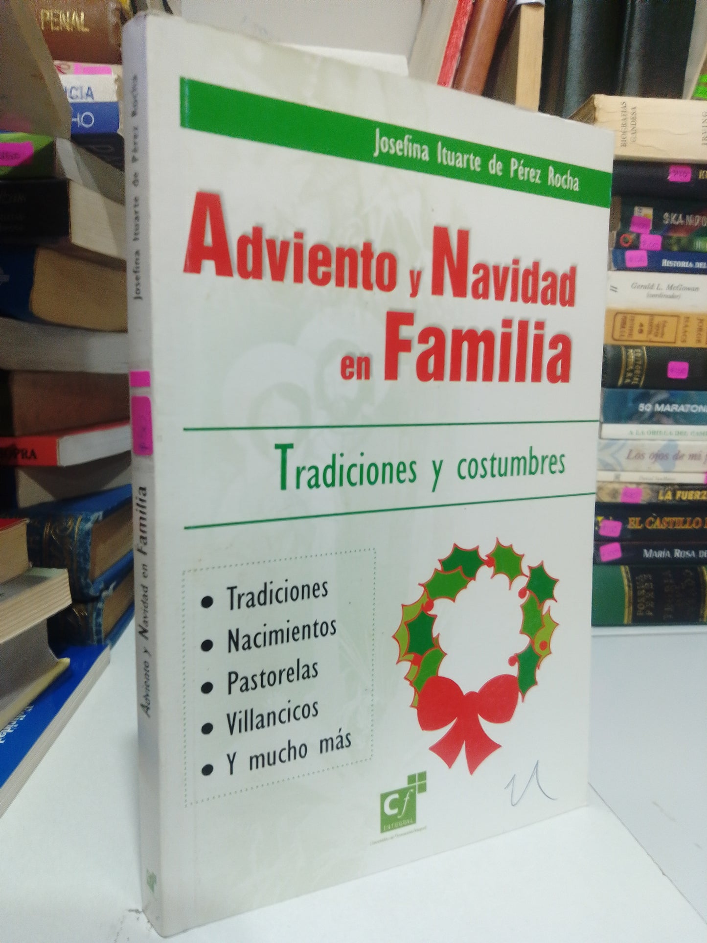 ADVIENTO Y NAVIDAD EN FAMILIA POR JOSEFINA ITUARTE USADO RELIGION JUAREZ