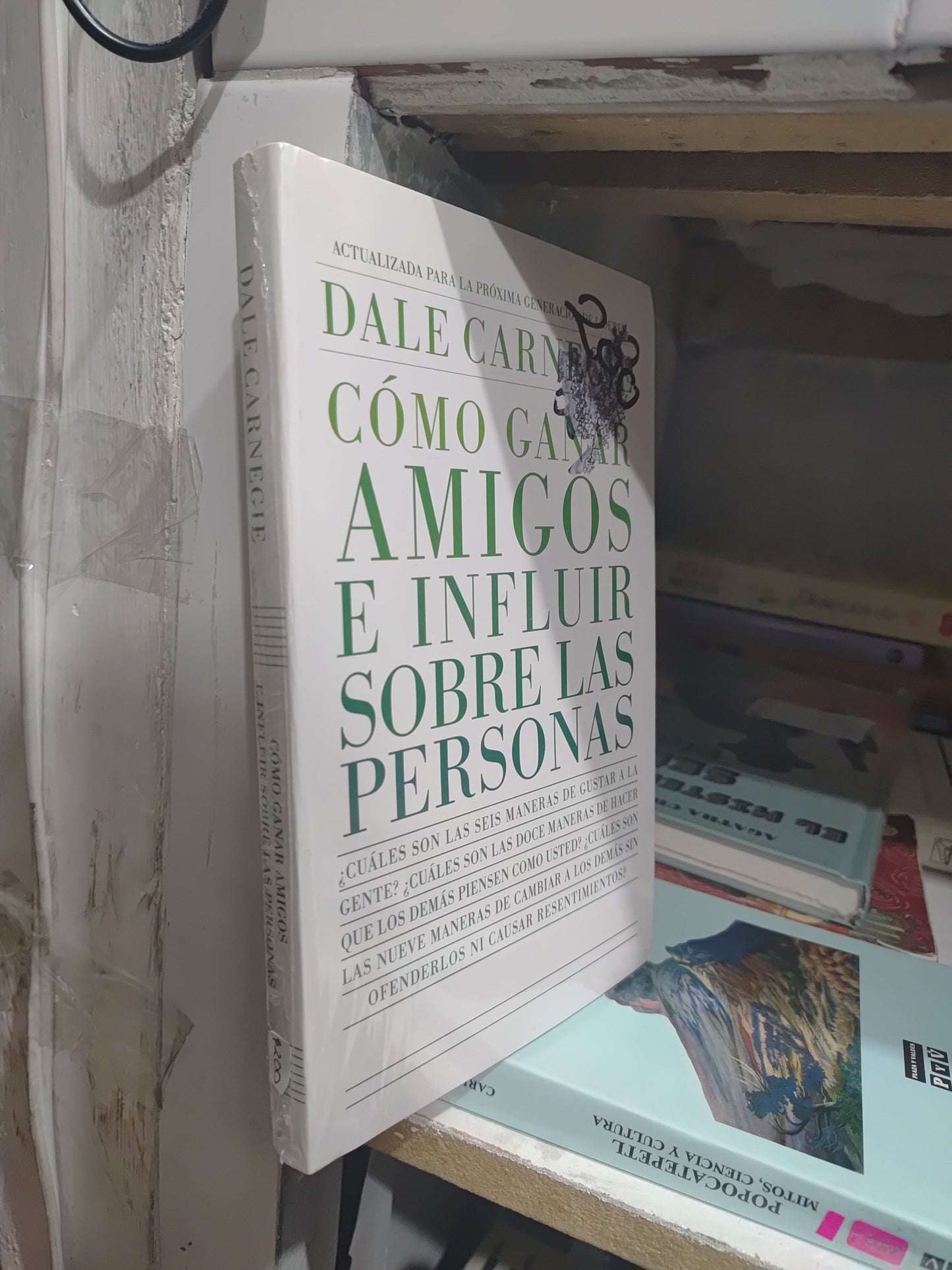 COMO GANAR AMIGOS E INFLUIR SOBRE LA PERSONAS POR DALE CARNEGIE NUEVOS JUAREZ