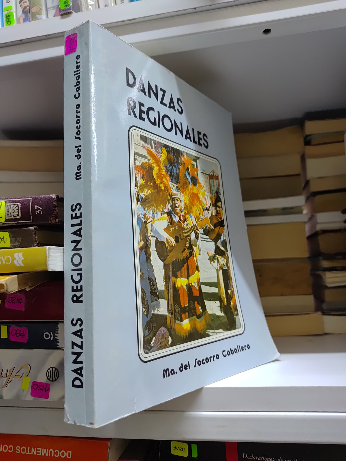 DANZAS REGIONALES POR SOCORRO CABALLERO USADO HISTORIA JUAREZ 515