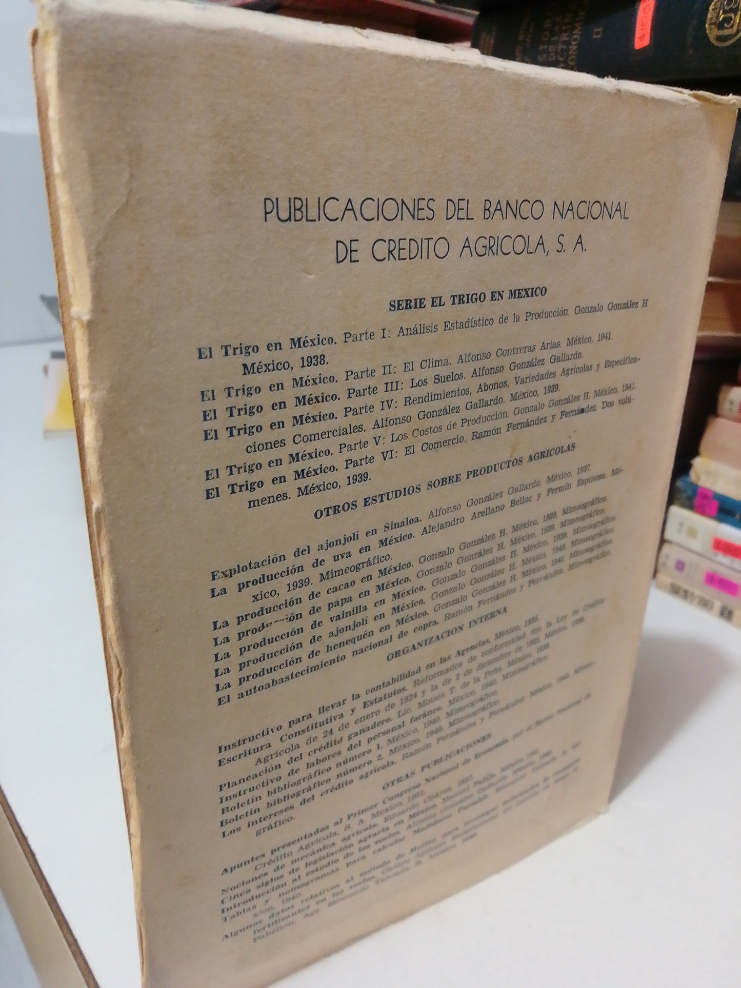 EL TRIGO EN MEXICO POR ALFONSO CONTRERAS USADO HISTORIA JUAREZ