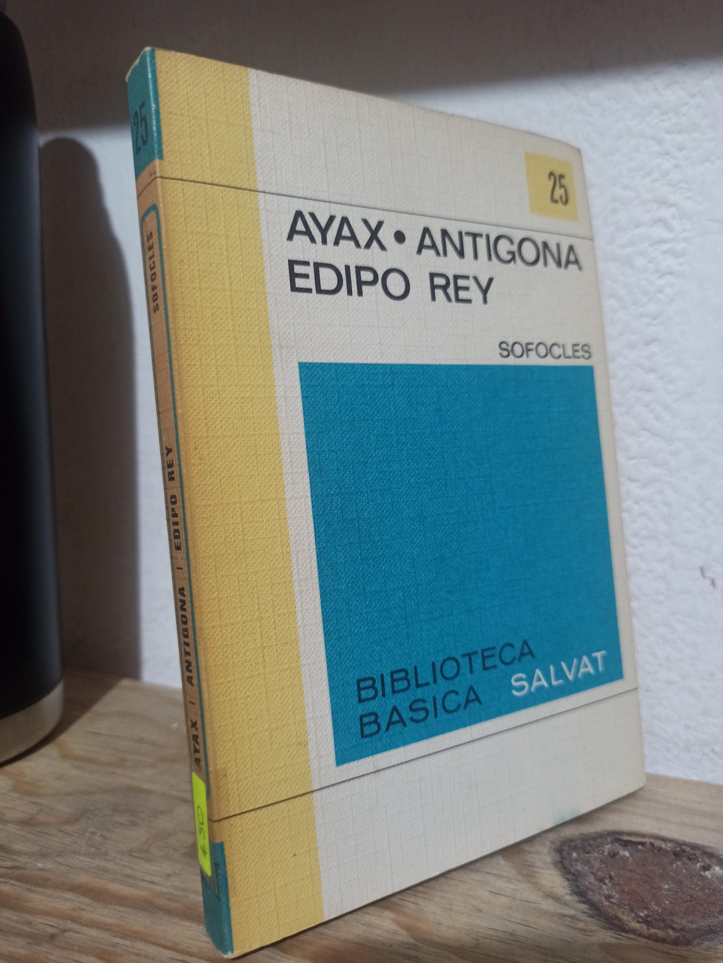 AYAX ANTIGONA EDIPO REY POR SOFOCLES USADO NOVELAS JUÁREZ