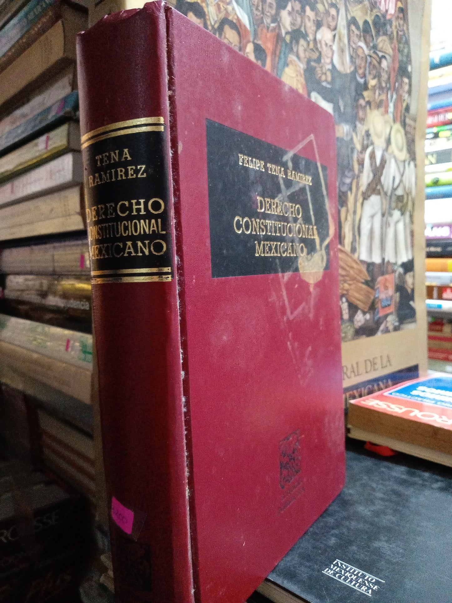 DERECHO CONSTITUCIONAL MEXICANO POR FELIPE TENA RAMIREZ USADO DERECHO JUÁREZ