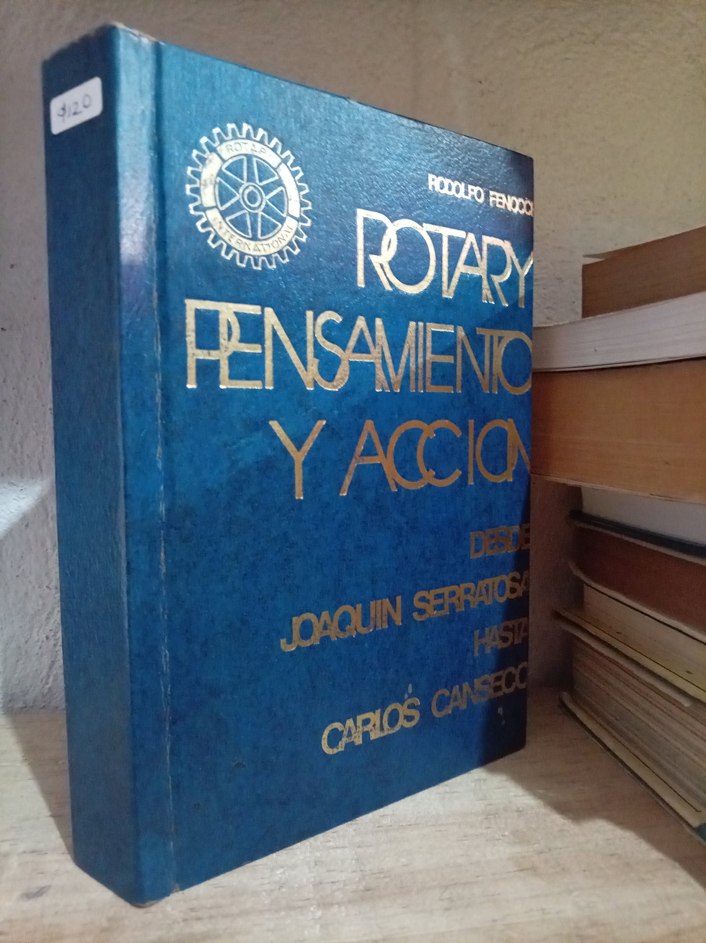 ROTAR Y PENSAMIENTO Y ACCION POR RODOLFO USADO S. PERSONAL LITERARIO 305