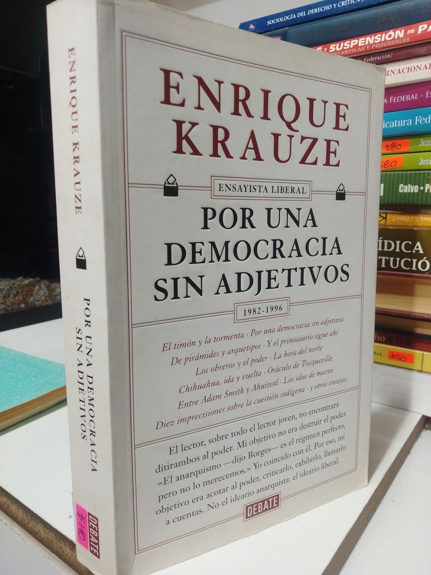 POR UNA DEMOCRACIA SIN ADJETIVOS POR ENRIQUE KRAUZER USADO POLITICA JUAREZ