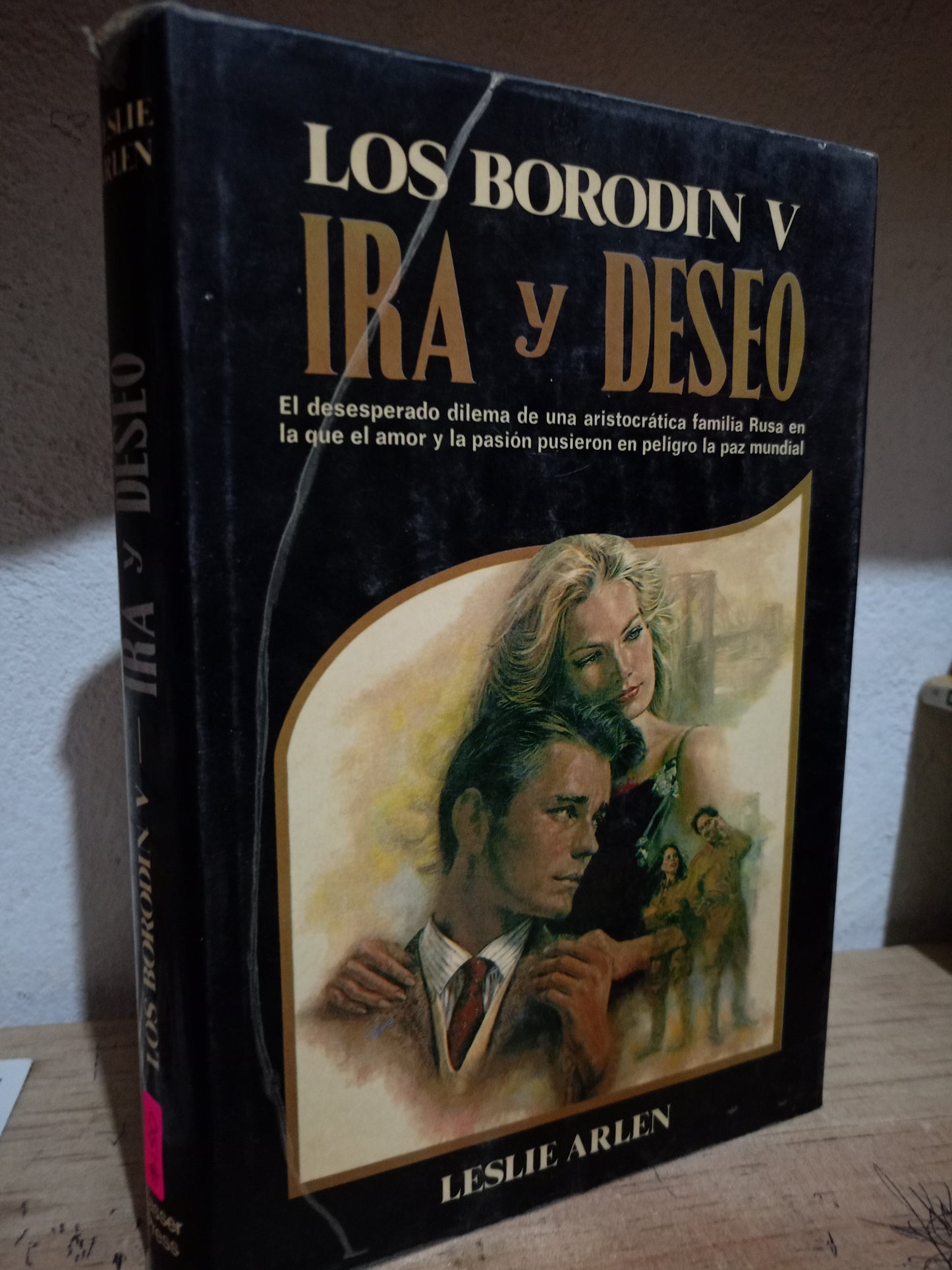 LOS BORODIN V IRA Y DESEO POR LESLIE ARLEN USADO NOVELA LITERARIO 305
