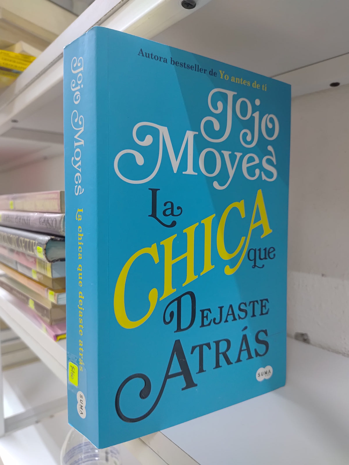LA CHICA QUE DEJASTE ATRAS POR JOJO MOYES USADO NOVELAS JUAREZ 515