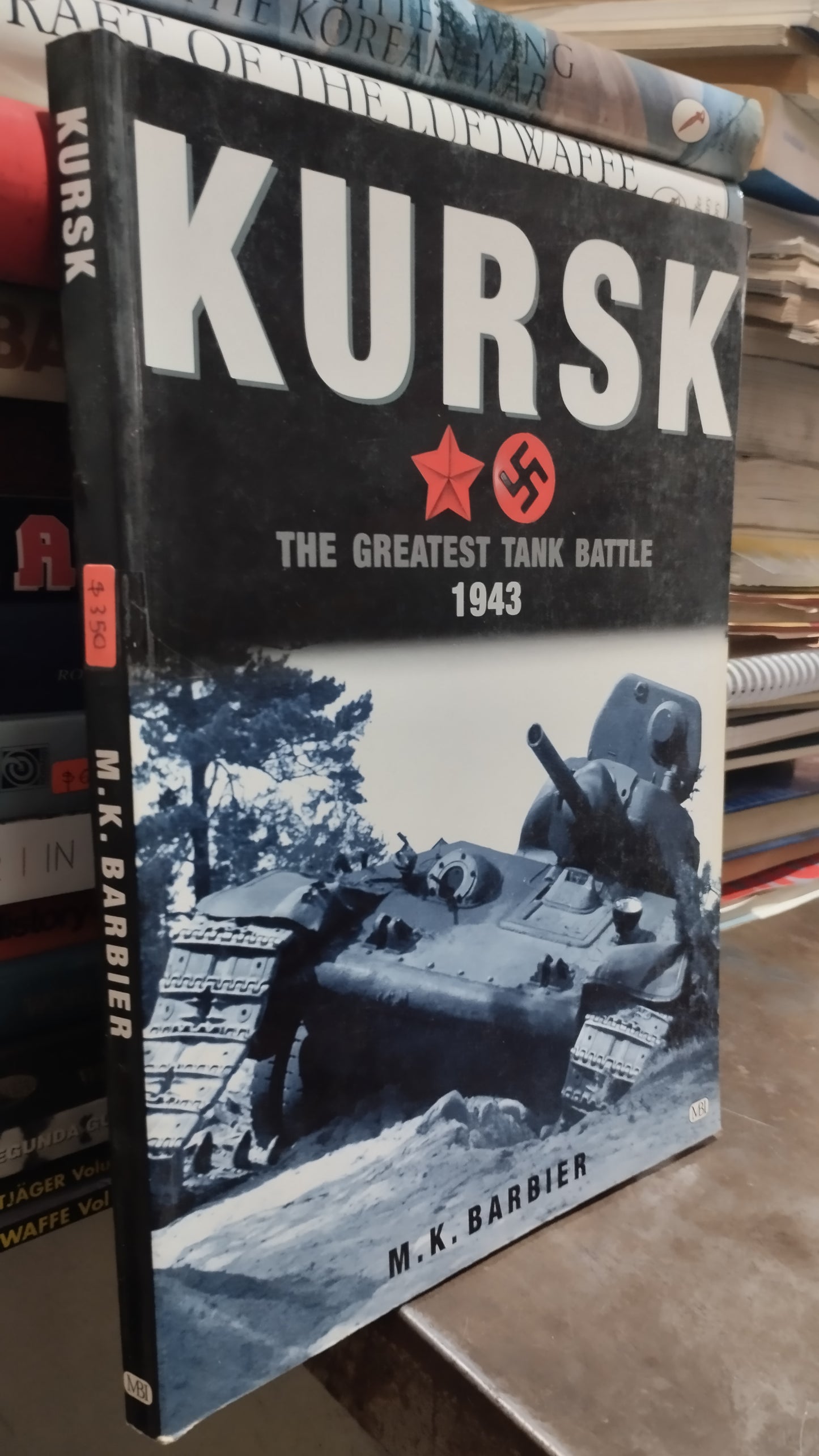 KURSK THE GREATEST TANK BATTLE 1943 POR M K BARBIER LIBRO USADO HISTORIA ALDAMA