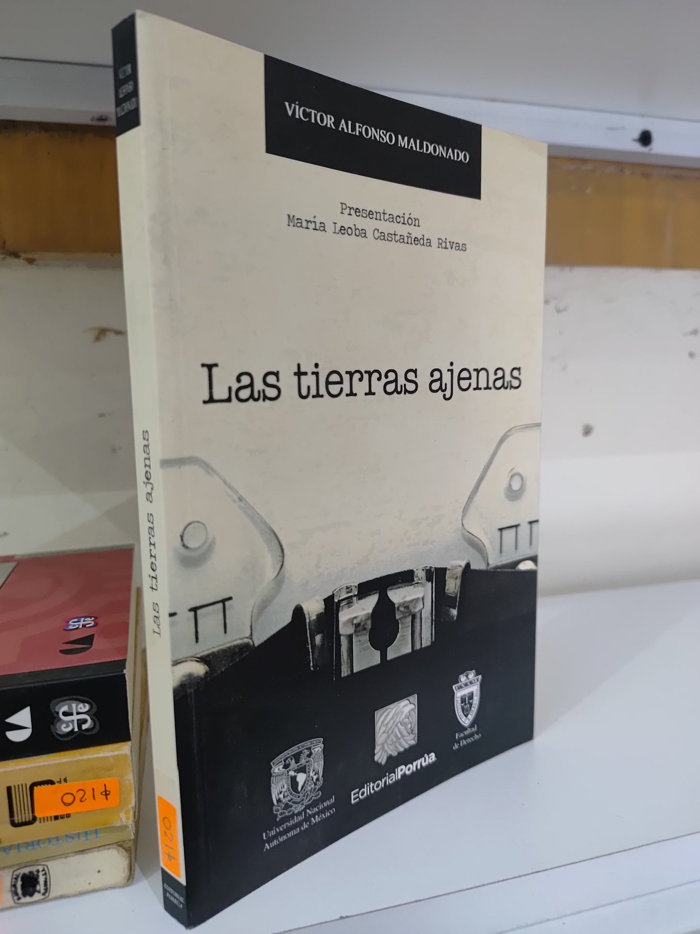 LAS TIERRAS AJENAS POR VICTOR ALFONSO MALDONADO USADO HISTORIA JUAREZ 515