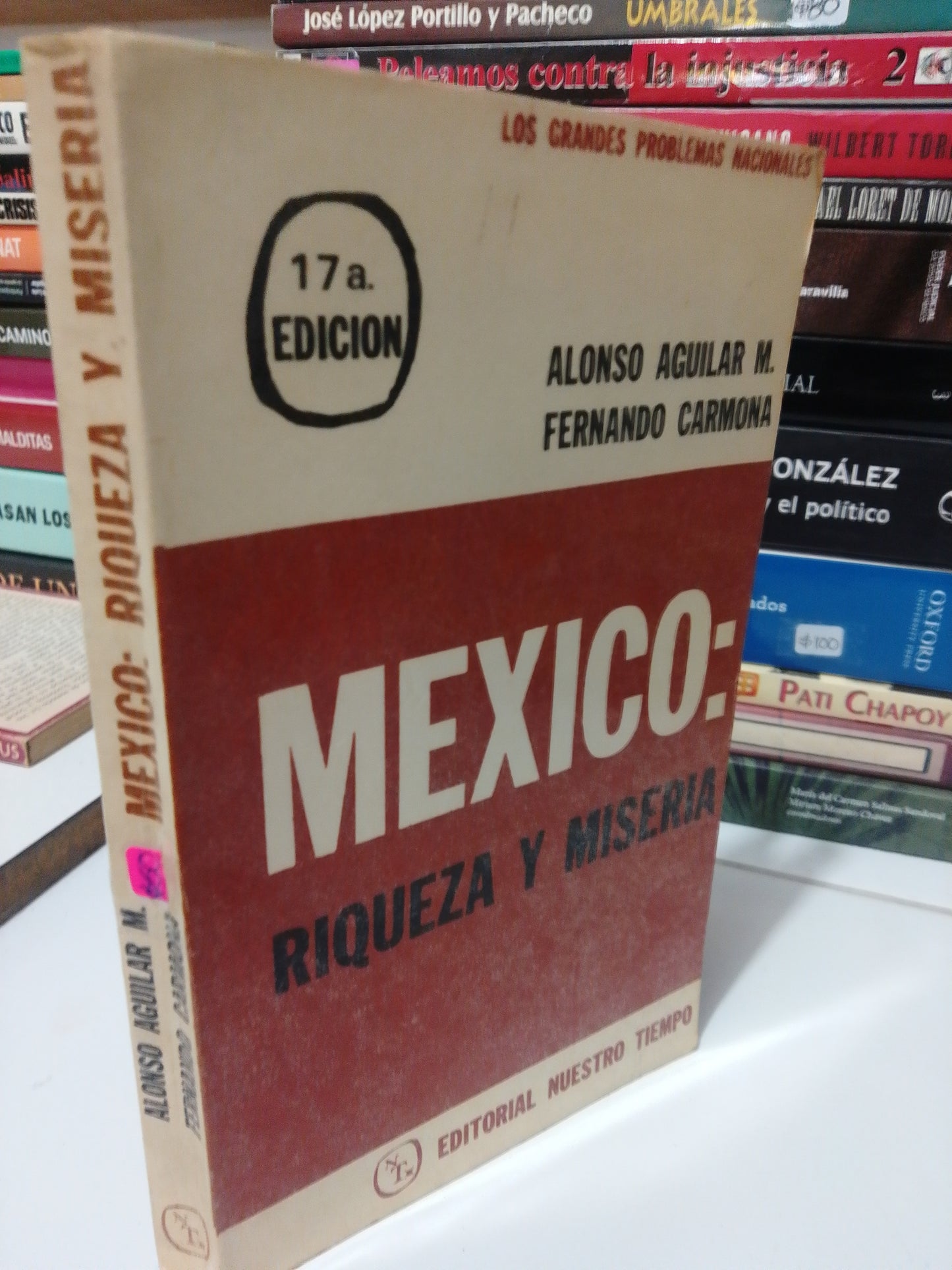 MEXICO RIQUEZA Y MISERIA POR ALFONSO AGUILAR USADO POLÍTICA JUÁREZ