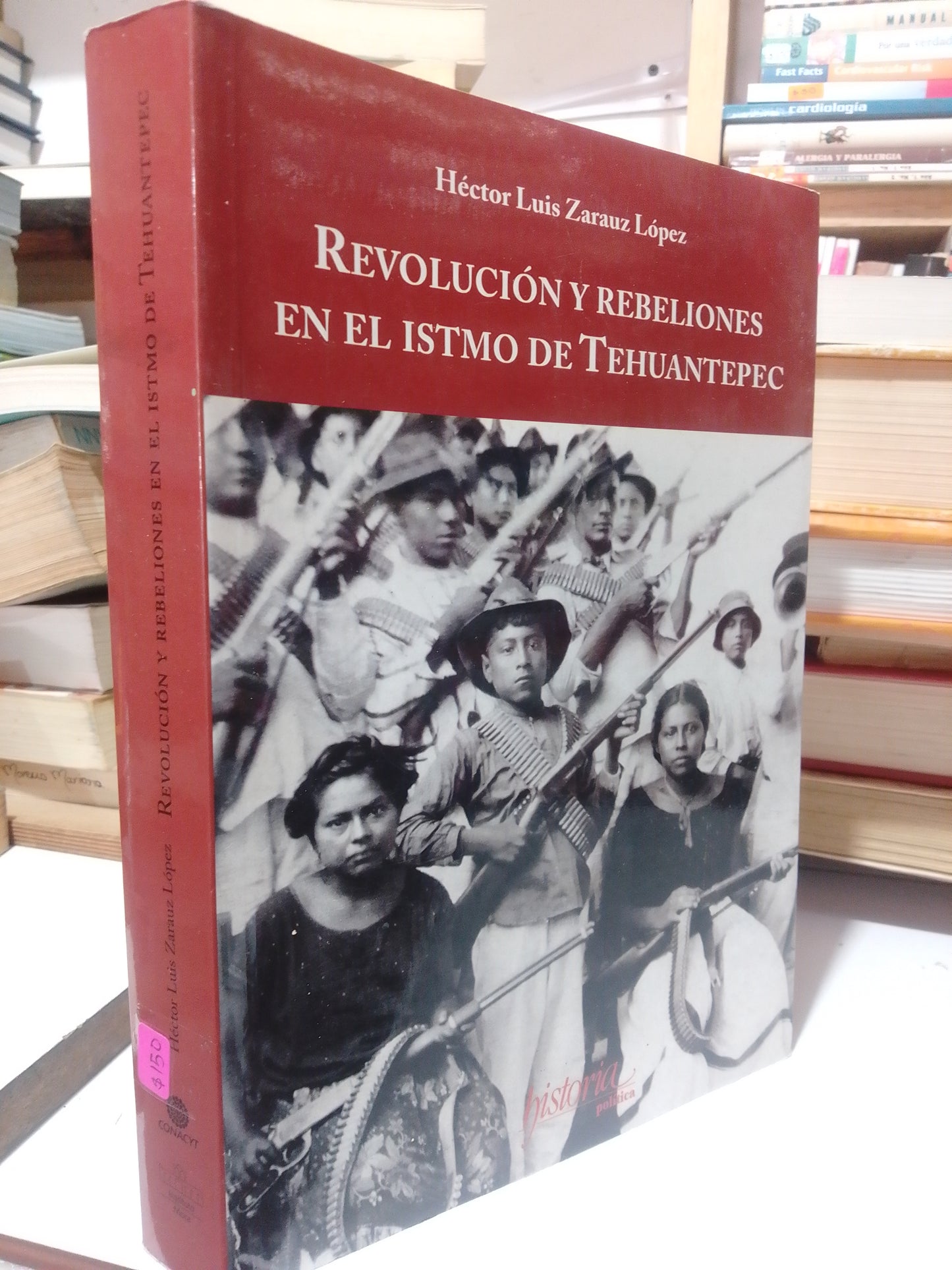 REVOLUCION Y REBELIONES EN EL ISTMO DE TEHUANTEPEC USADO POLITICA JUÁREZ