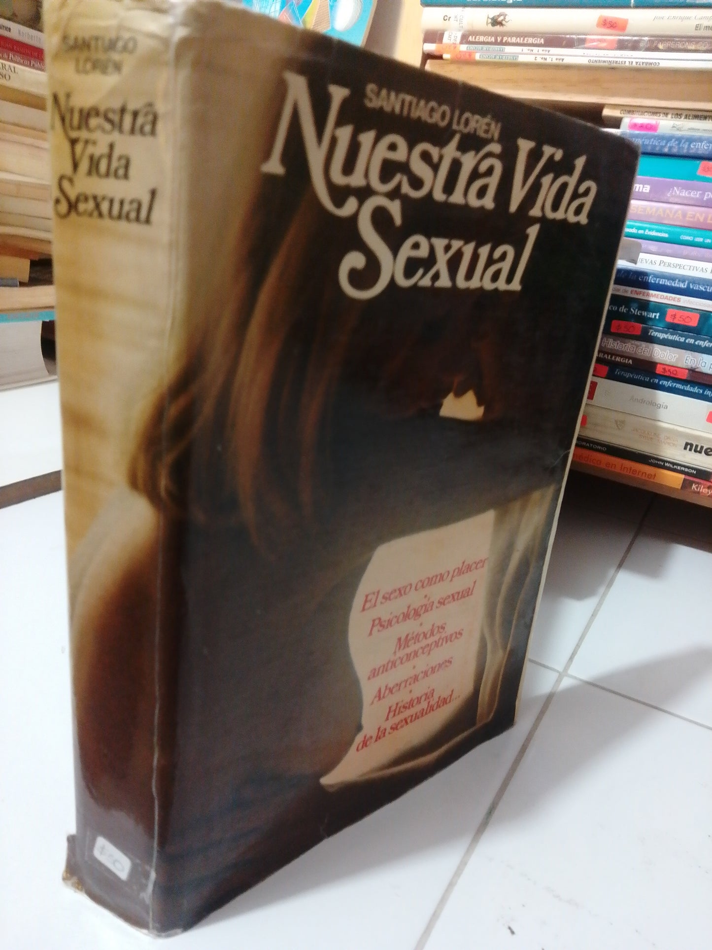 NUESTRA VIDA SEXUAL POR SANTIAGO LOREN USADO PSICOLOGIA JUAREZ