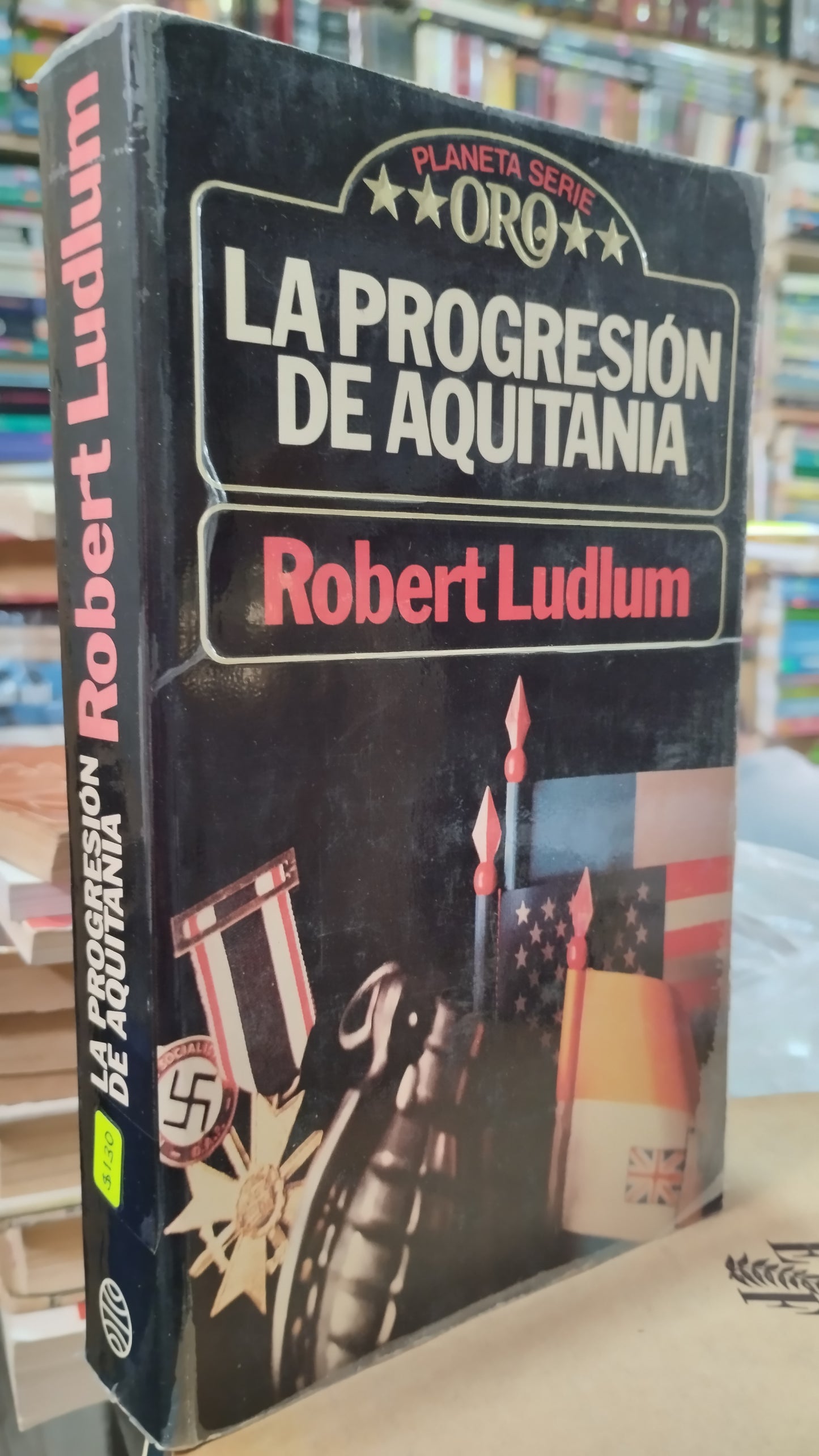 LA PROGRESION DE ARQUITANIA POR ROBERT LUDLUM LIBRO USADO ANTIGUO ALDAMA