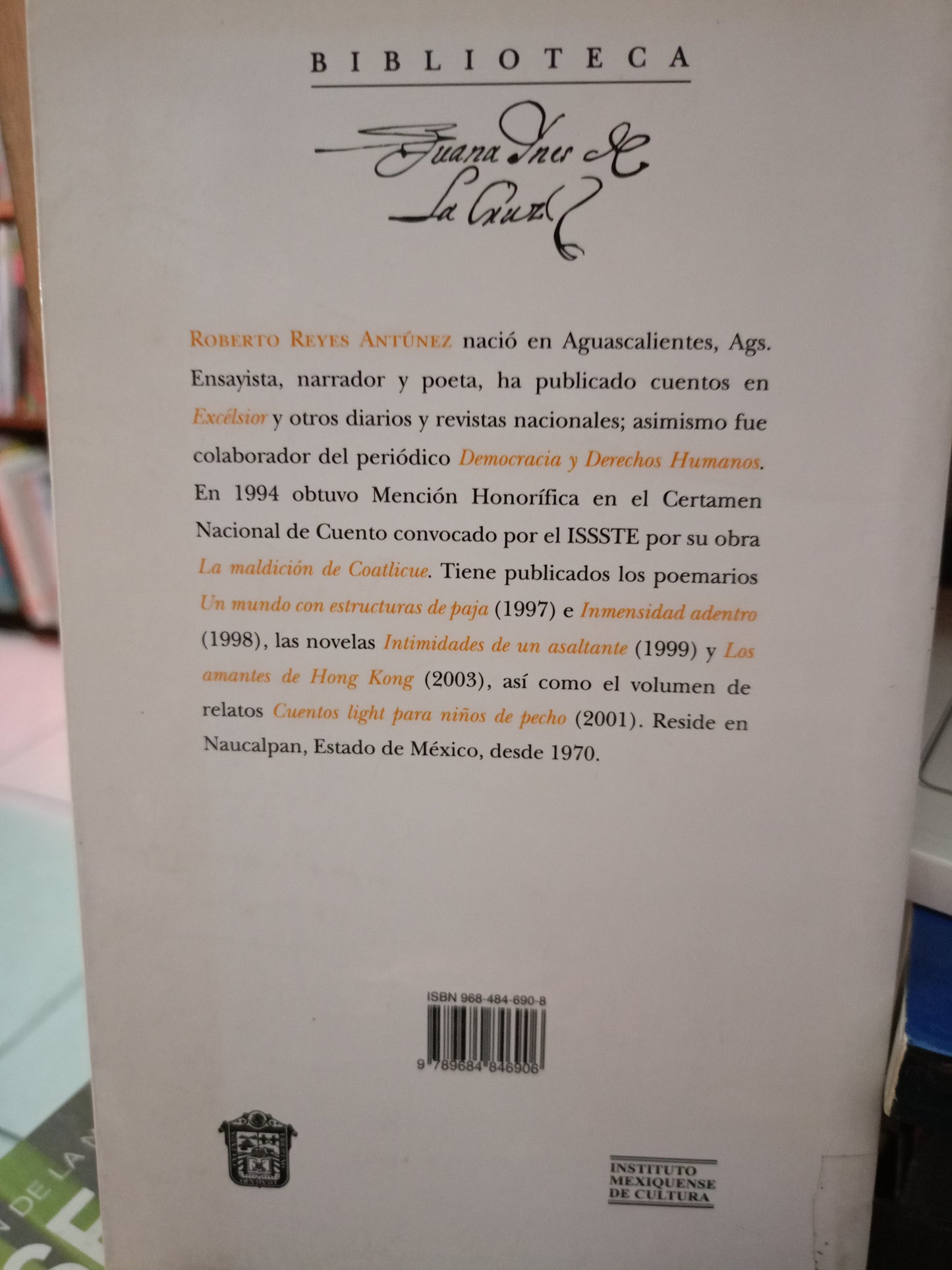 ESLABONES INVISIBLES MIS TRES ILUSTRES JUANAS ROBERTO REYES USADO NOVELA LITERARIO 305