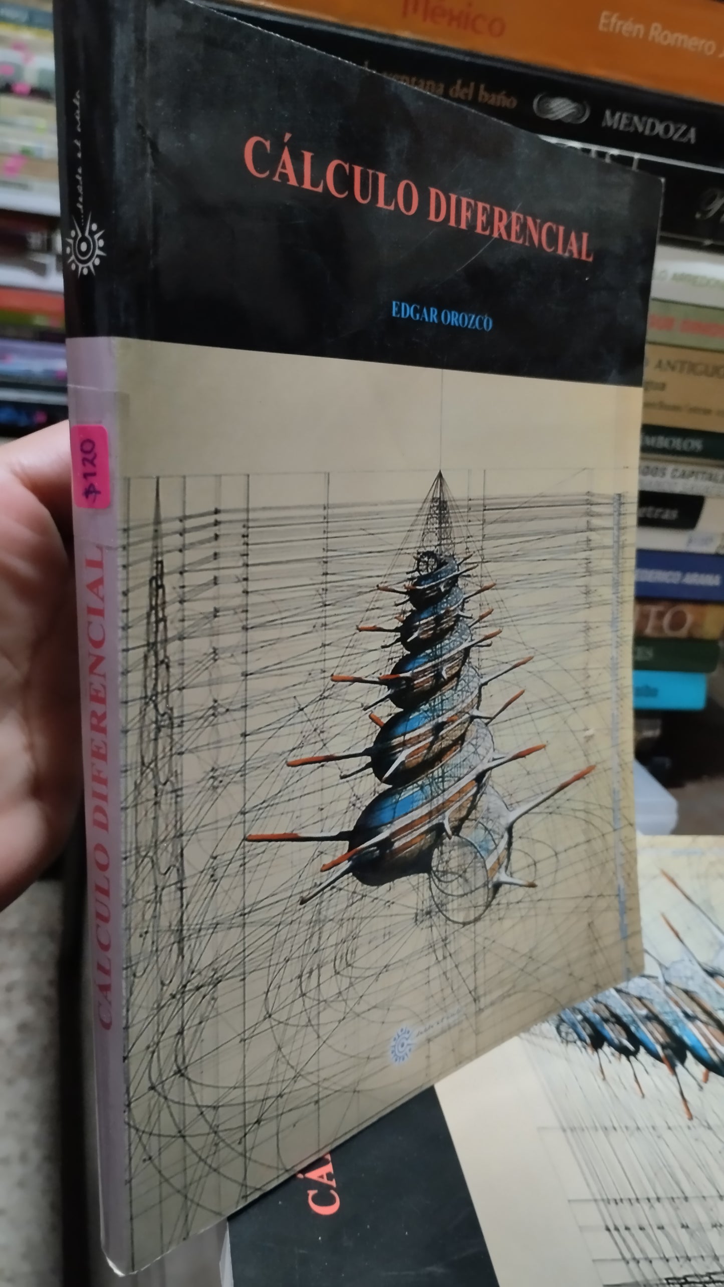 CALCULO DIFERENCIAL POR EDGAR OROZCO LIBRO USADO MATEMATICAS ALDAMA