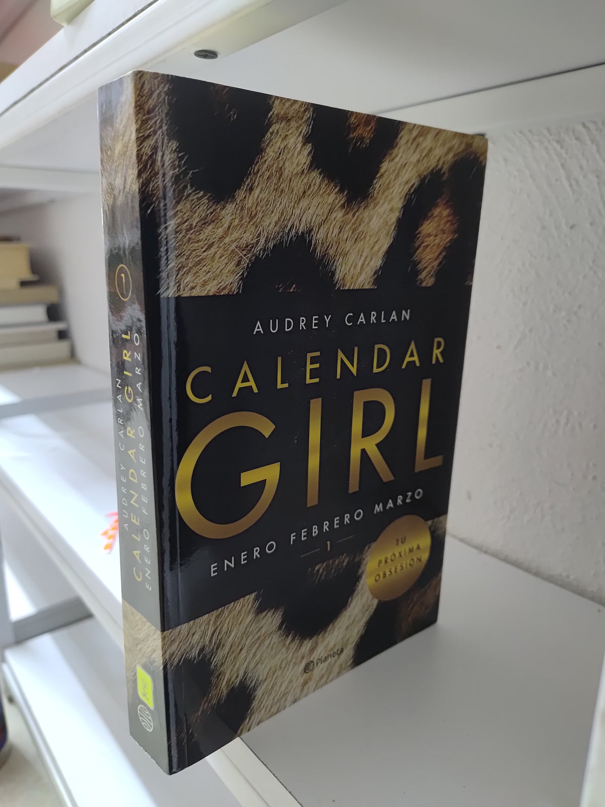 CALENDAR GIRL 1 POR AUDREY CARLAN USADO NOVELAS JUAREZ 515