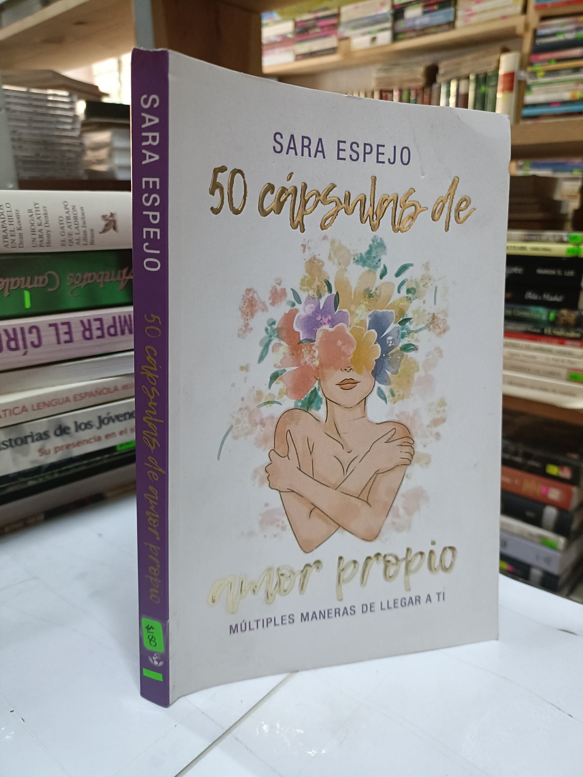 50 CAPSULAS DE AMOR PROPIO POR SARA ESPEJO USADO NOVELA LITERARIO 207