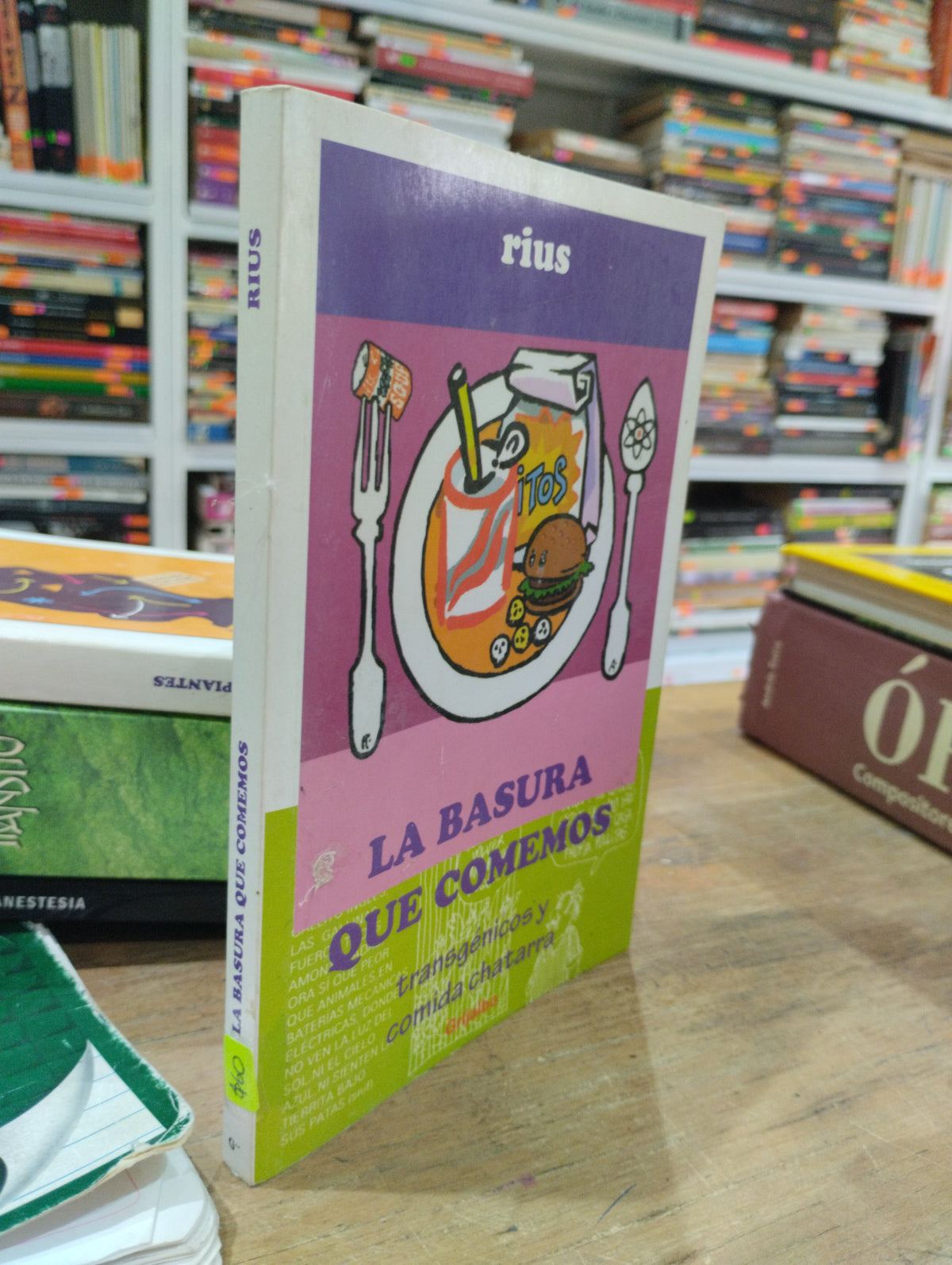 LA BASURA QUE COMEMOS POR RIUS USADO NOVELAS JUAREZ 515