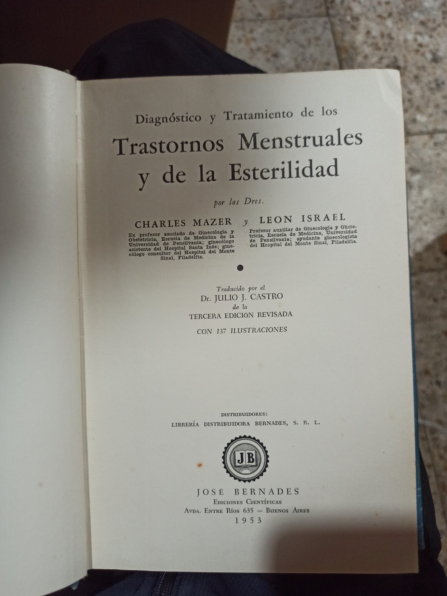 DIAGNOSTICO Y TRATAMIENTO DE LOS TRASTORNOS MENSTRUALES Y DE LA ESTIRILIDAD POR POR CHARLES MAZER USADO SALUD ALDAMA
