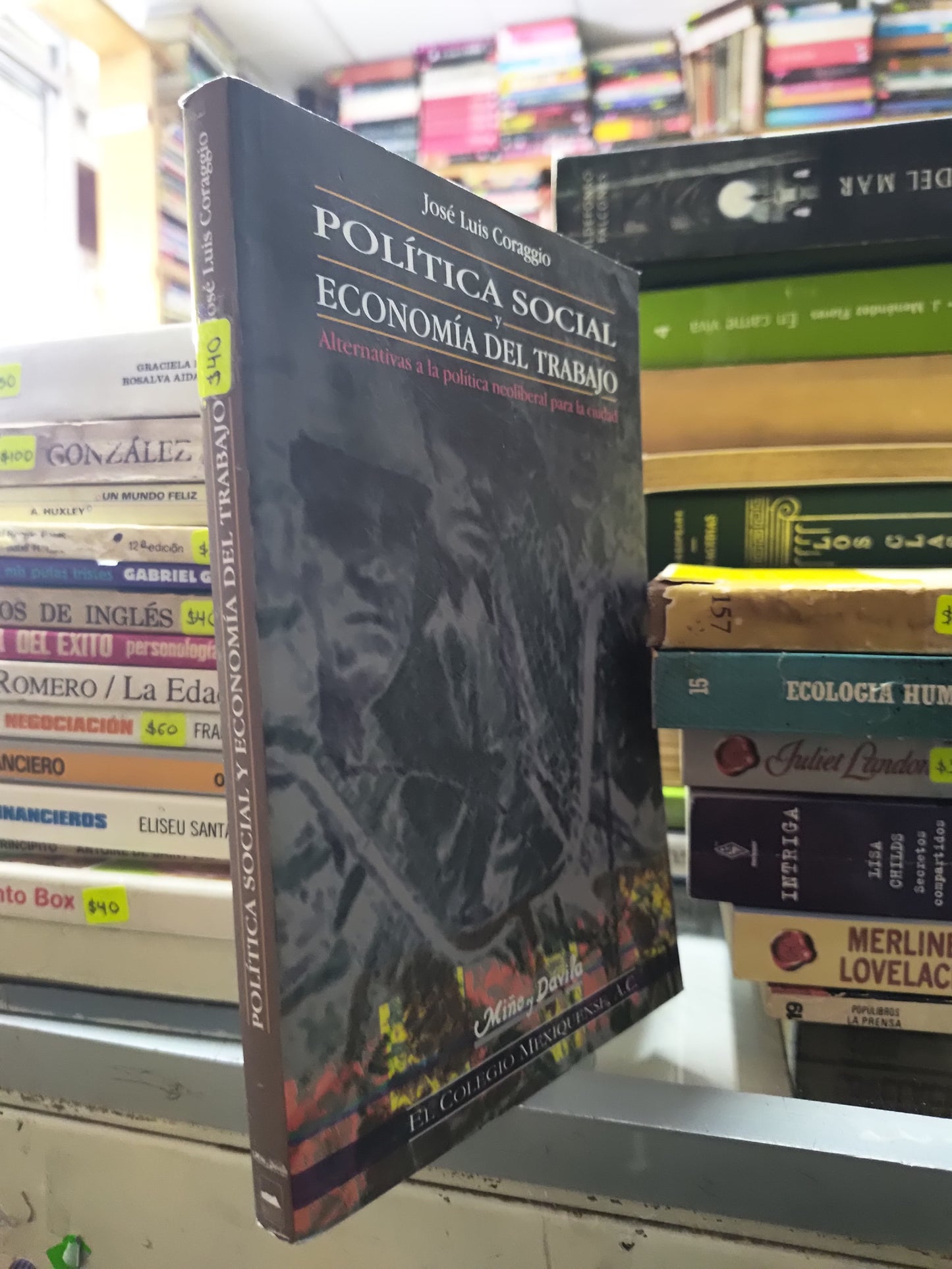 POLITICA SOCIAL Y ECONOMIA DEL TRABAJO POR JOSE LUIS CORAGGIO USADO SOCIOLOGIA JUAREZ 507