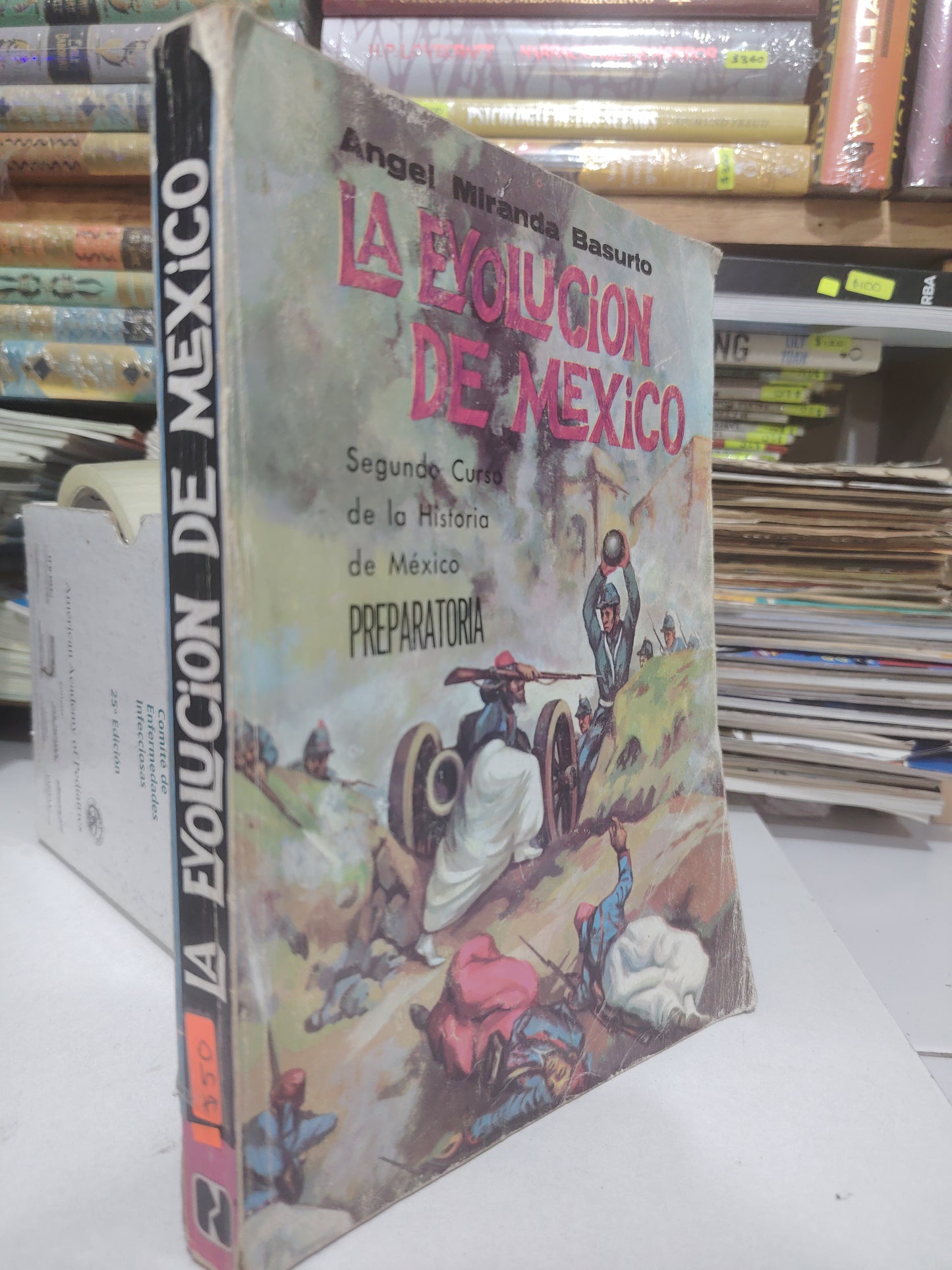 REVOLUCIÓN DE MEXICO SEGUNDO XURSO DE LA HISTORIA DE MÉXICO PREPARATORIA POR ANGEL MIRANDA BASURTO USADO HISTORIA JUAREZ