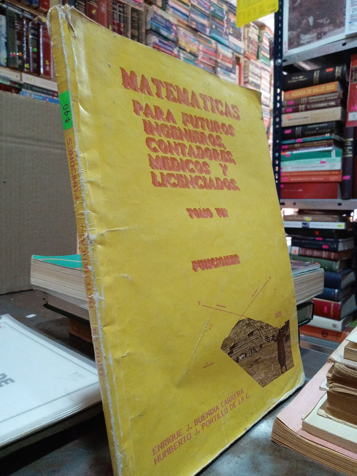 MATEMATICAS PARA FUTUROS INGENIEROS CONTADORES MEDICOS Y LICENCIADOS POR ENRIQUE J BUENDIA CARRERA USADO MATEMÁTICAS ALDAMA