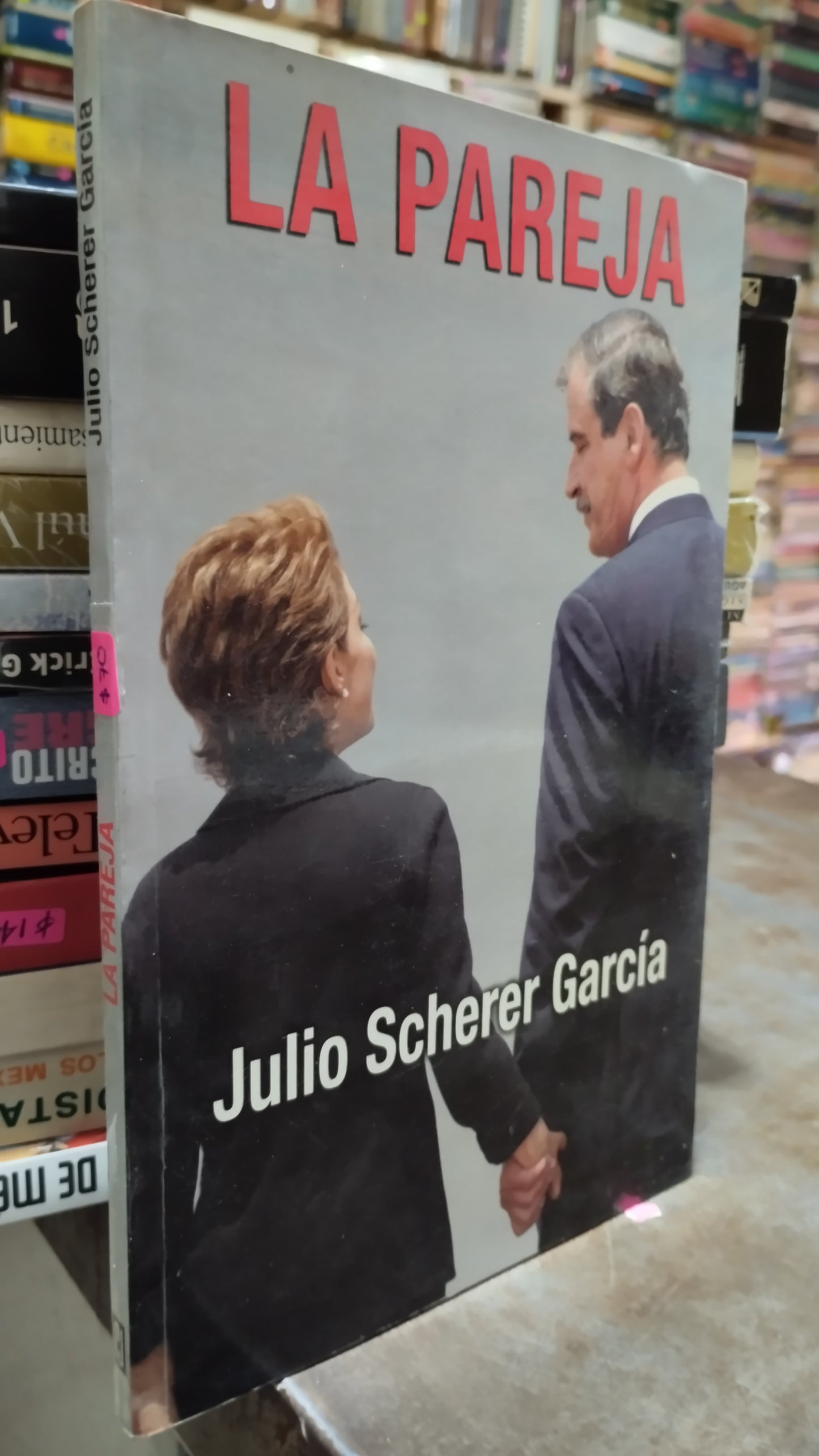 LA PAREJA POR JULIO SCHERER GARCIA LIBRO USADO POLITICA ALDAMA