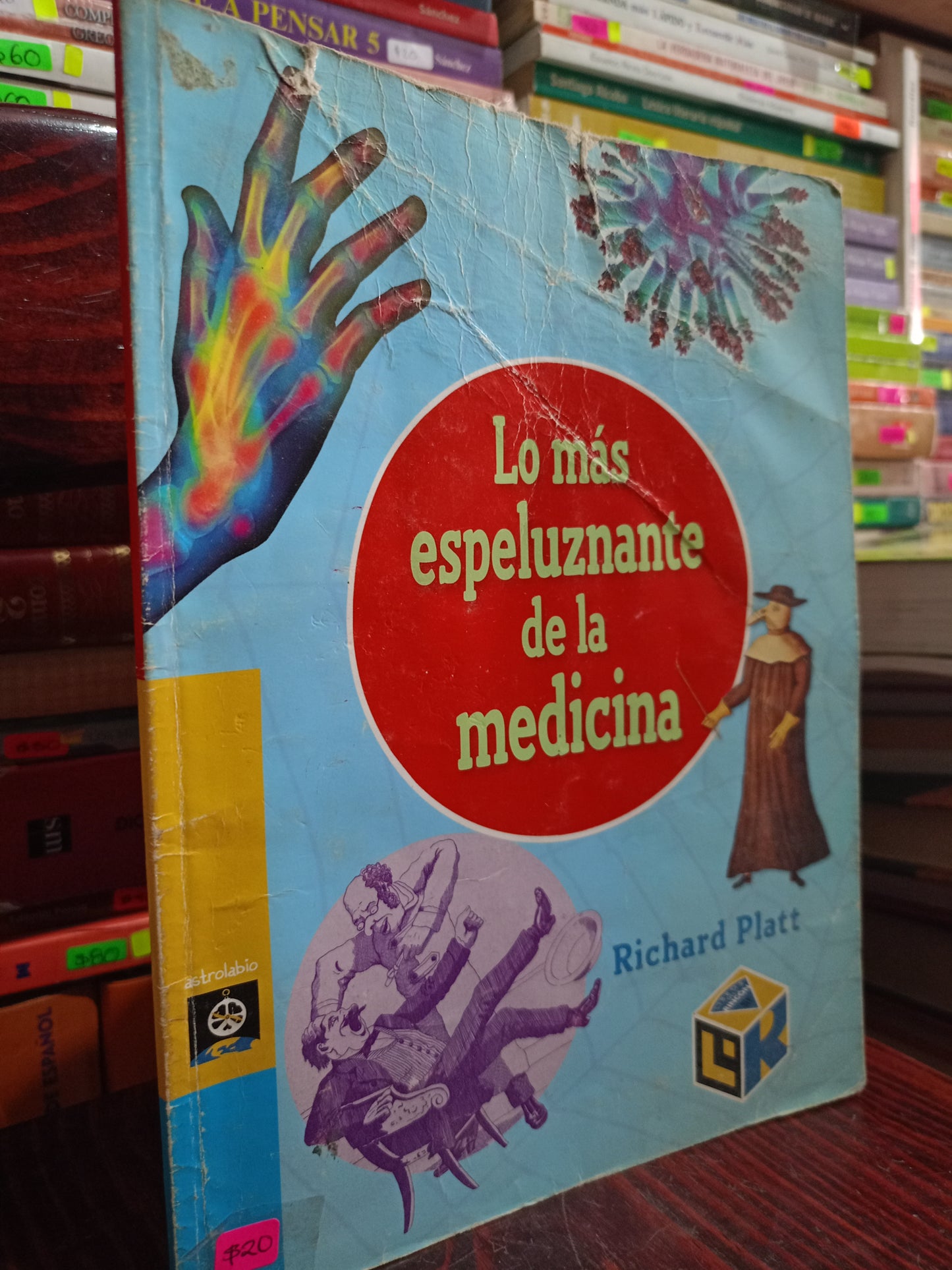 LO MAS ESPELUZNANTE DE LA MEDICINA POR RICHARD PLATT USADO INFANTIL LITERARIO 305