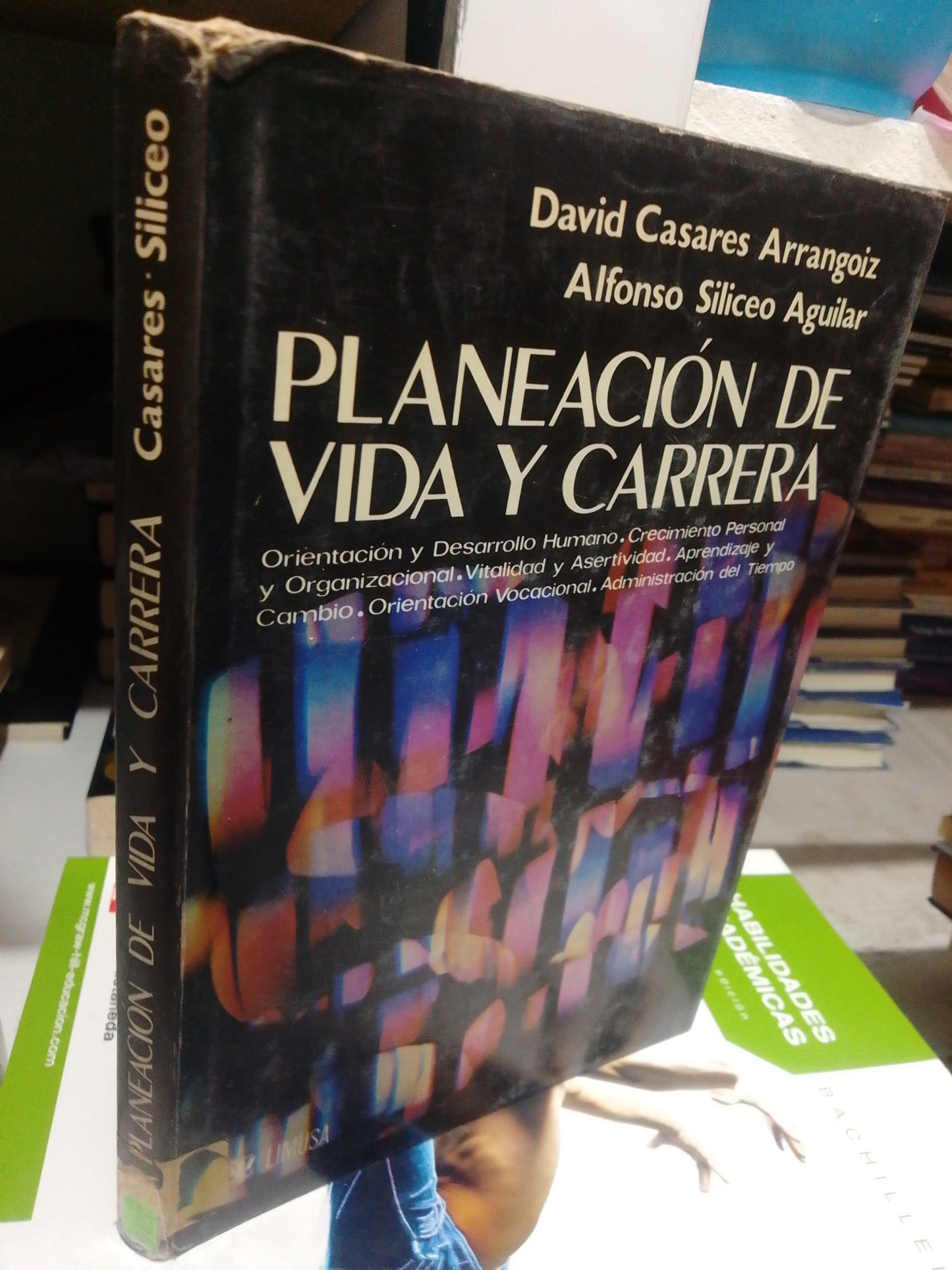 PLANEACION DE VIDA Y CARRERA POR DAVID CASARES USADO EDUCACION JUAREZ