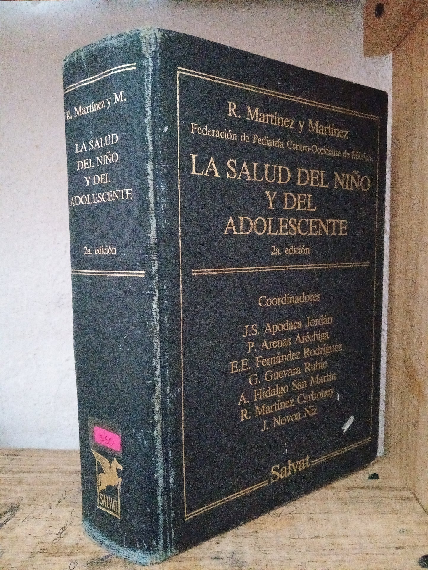 LA SALUD DEL NIÑO Y DEL ADOLESCENTE POR R. MARTINEZ Y MARTÍNEZ USADO SALUD LITERARIO 305