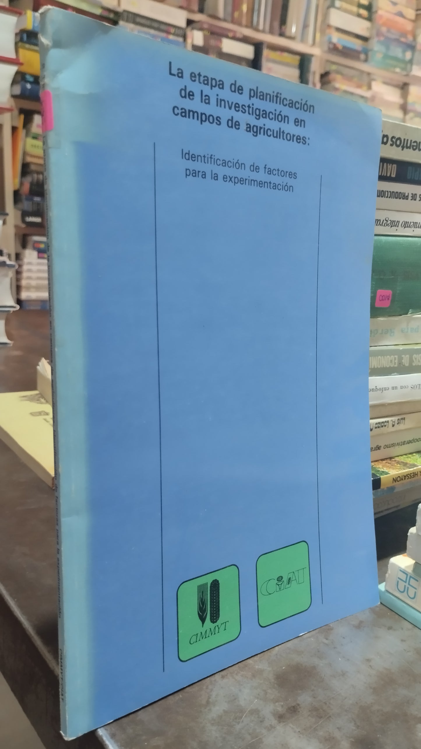 LA ETAPA DE PLANIFICACION DE LA INVESTIGACION EN CAMPOS DE AGRICULTORES LIBRO USADO AGRICULTURA ALDAMA