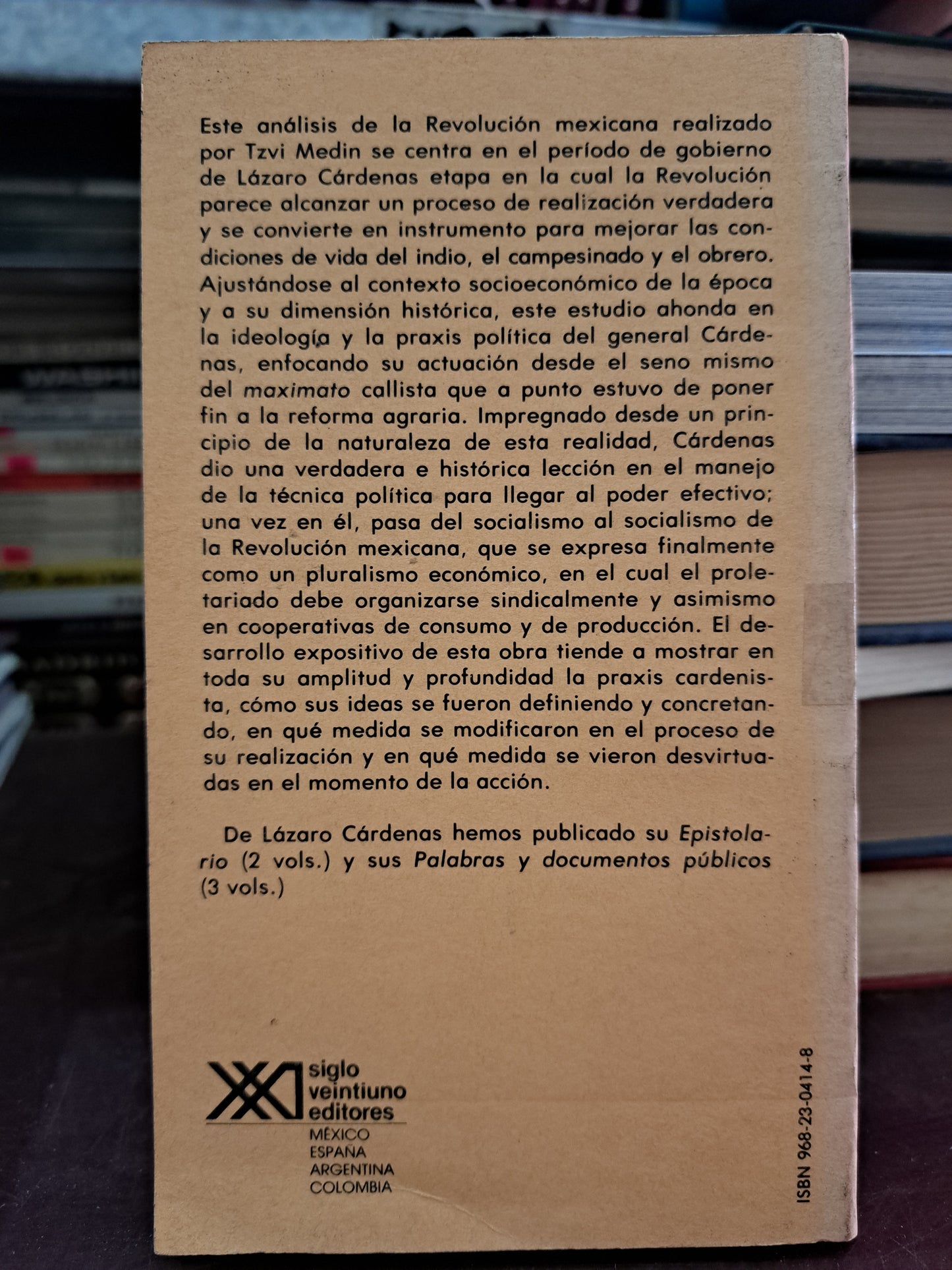 IDEOLOGÍA Y PRAXIS POLÍTICA DE LÁZARO CÁRDENAS TZVI MEDIN USADO HISTORIA LITERARIO 305