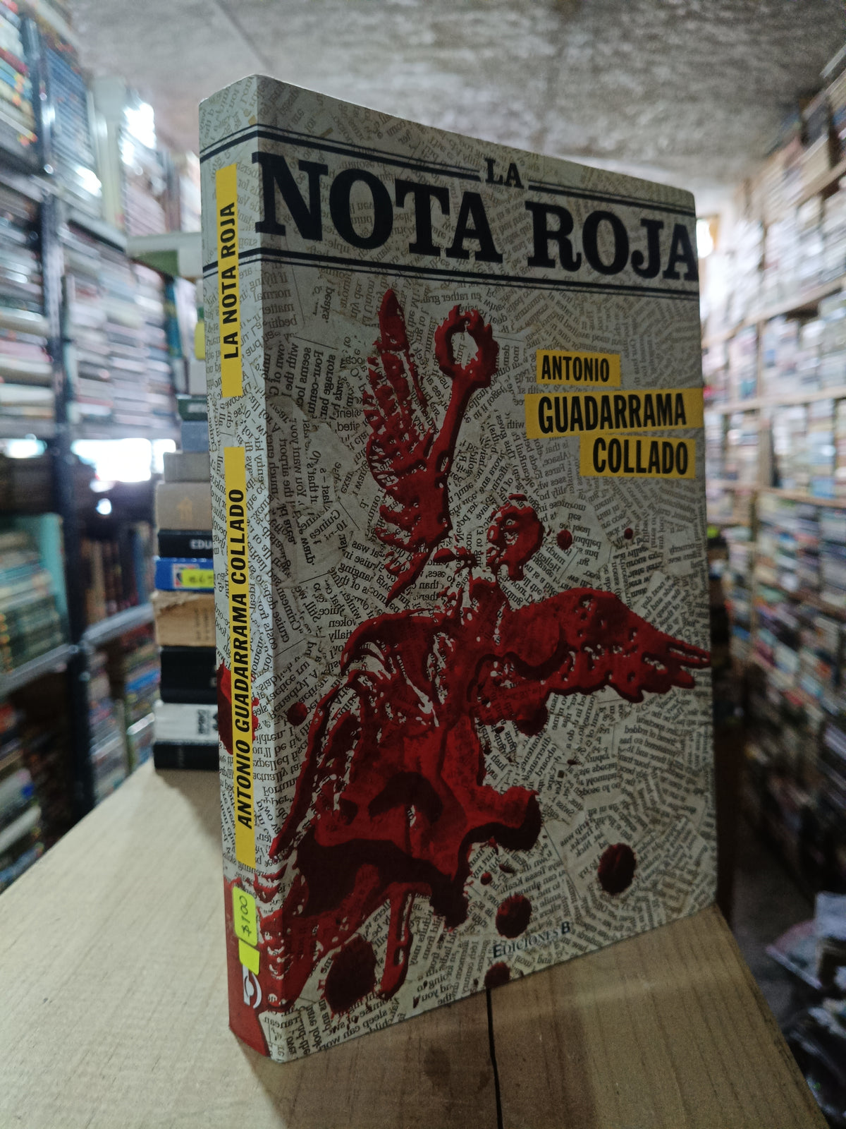 LA NOTA ROJA POR ANTONIO GUADARRAMA COLLADO USADO POLITICA ALDAMA