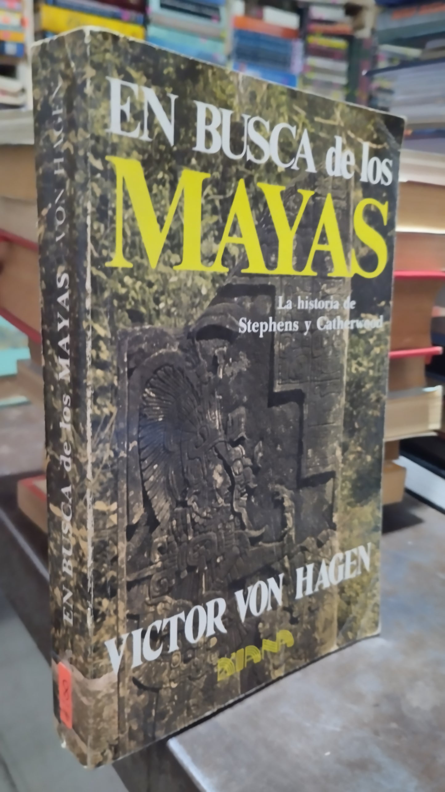 EN BUSCA DE LOS MAYAS POR VICTOR VON HAGEN LIBRO USADO HISTORIA ALDAMA