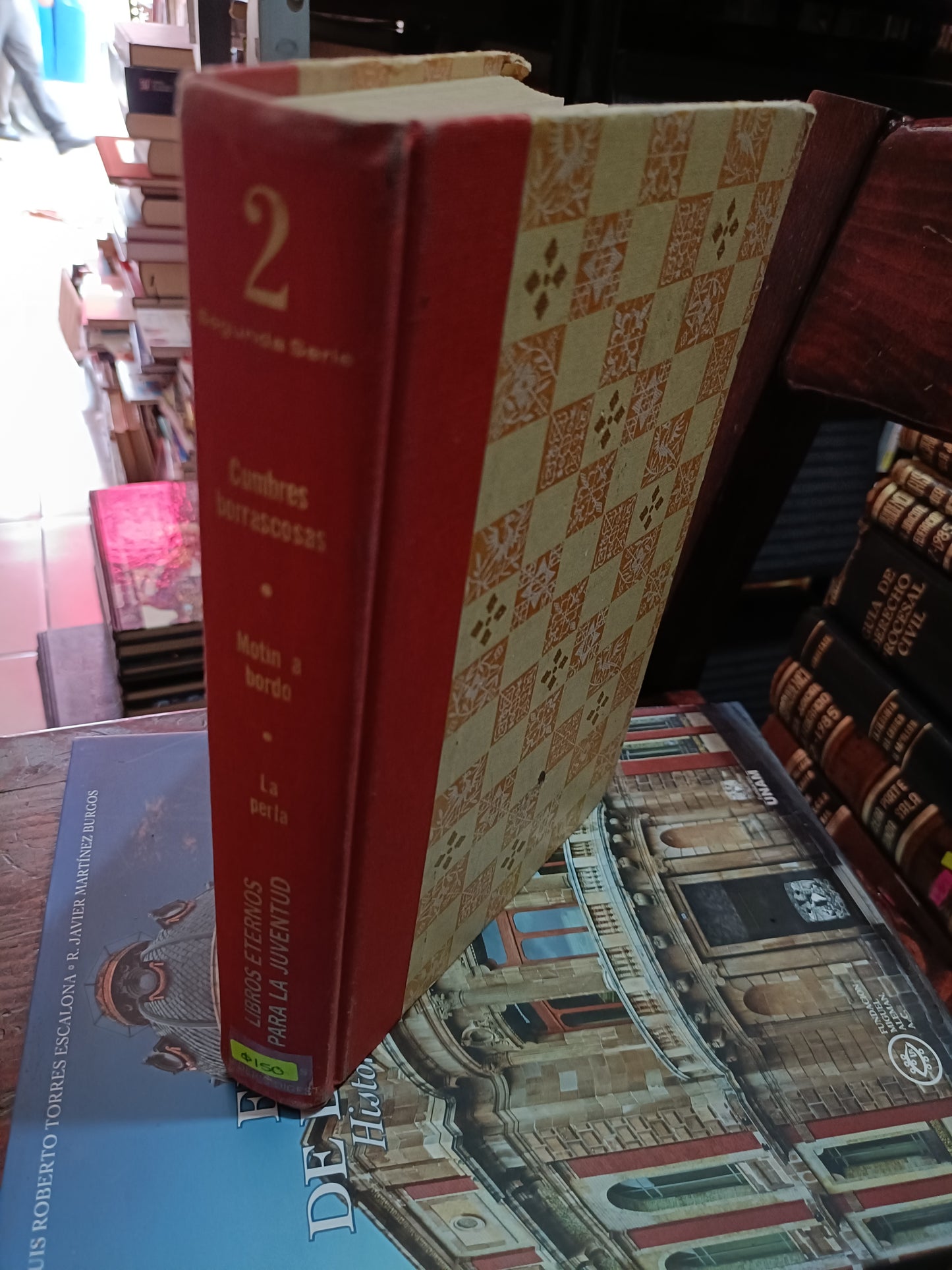 LIBROS ETERNOS PARA LA JUVENTUD CUMBRES BORRASCOSAS MOTIN A BORDO LA PERLA USADOS NOVELAS LITERARIO 305