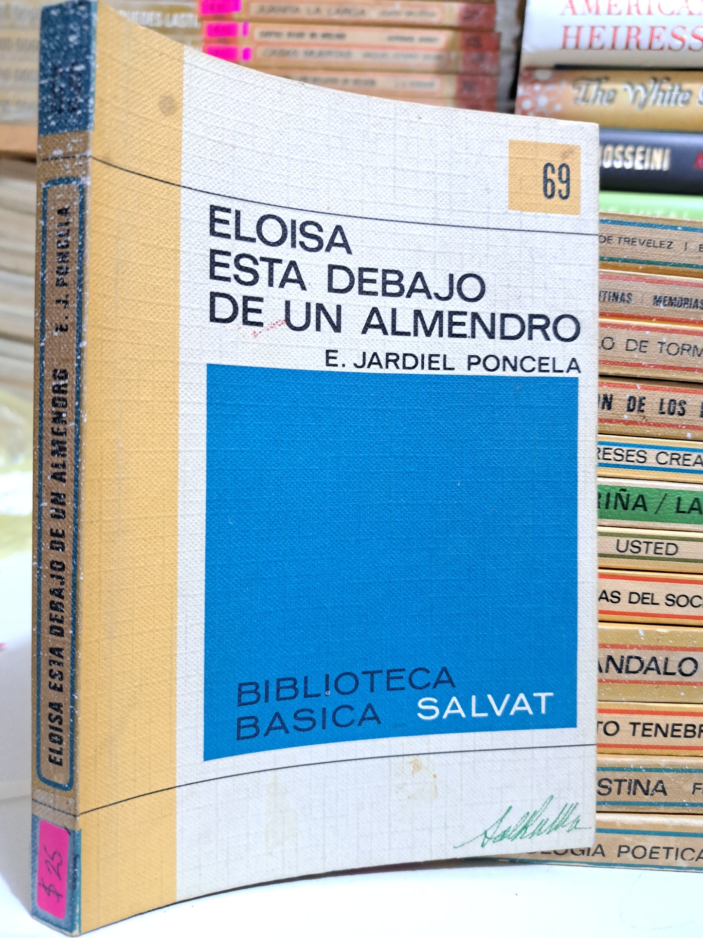 ELOISA ESTA DEBAJO DE UN ALMENDRO E.JARDIEL PONCELA USADO NOVELA JUÁREZ