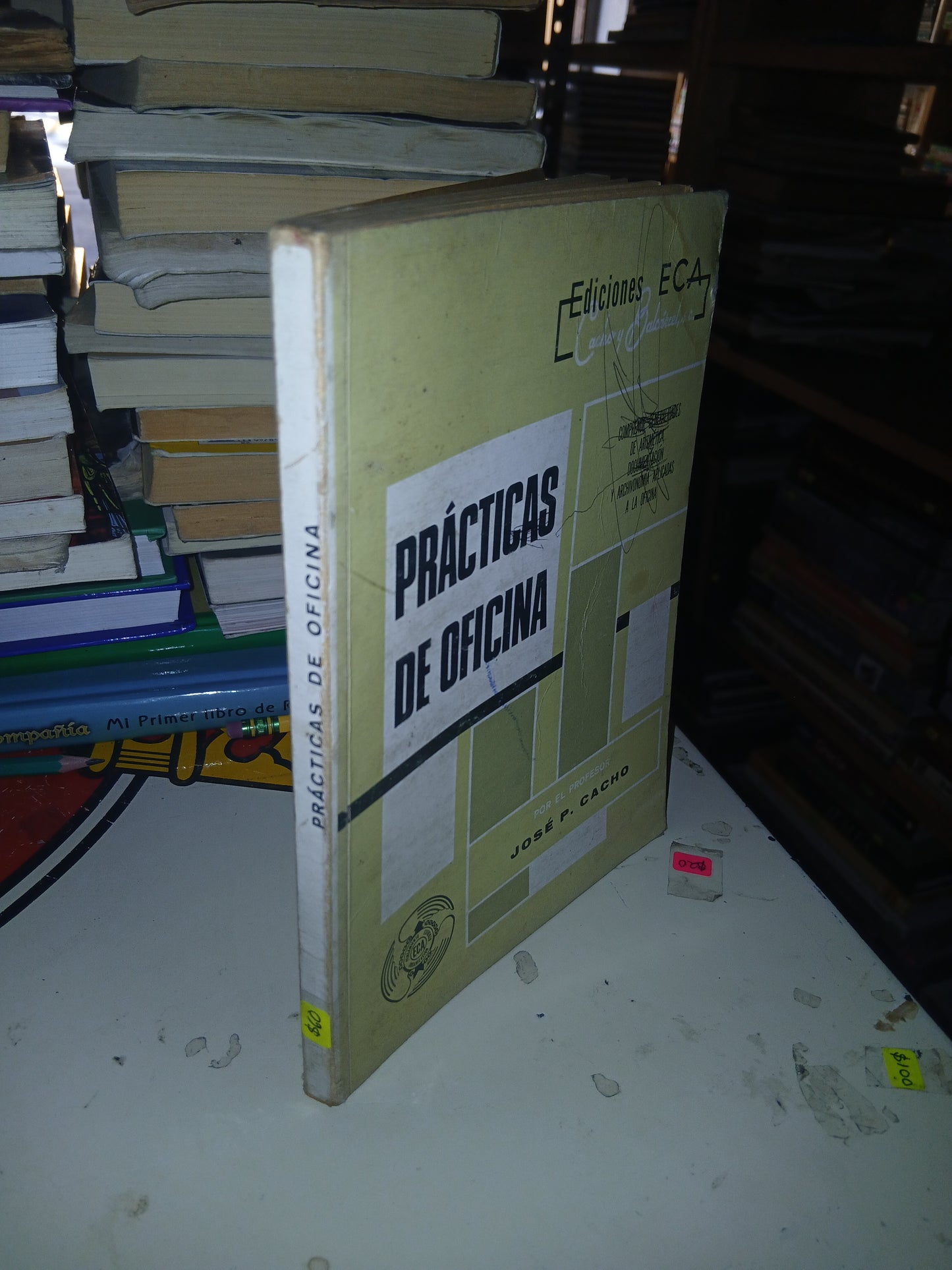 PRÁCTICAS DE OFICINA POR JOSÉ P. CACHO USADO ADMINISTRACIÓN LITERARIO 207