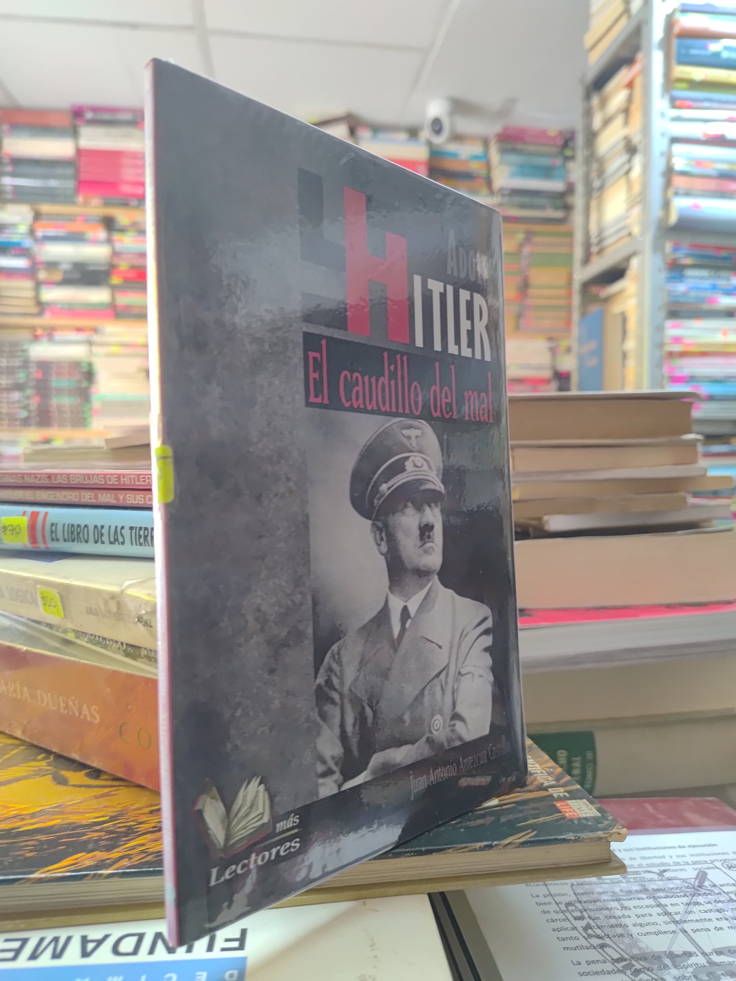 ADOLF HITLER EL CAUDILLO DEL MAL POR JUAN ANTONIO AMEZCUA CASTILLO USADO HISTORIA JUAREZ 507