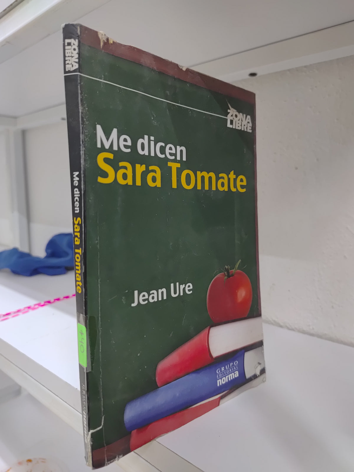 ME DICEN SARA TOMATE POR JEAN URE USADO NOVELAS JUAREZ 515