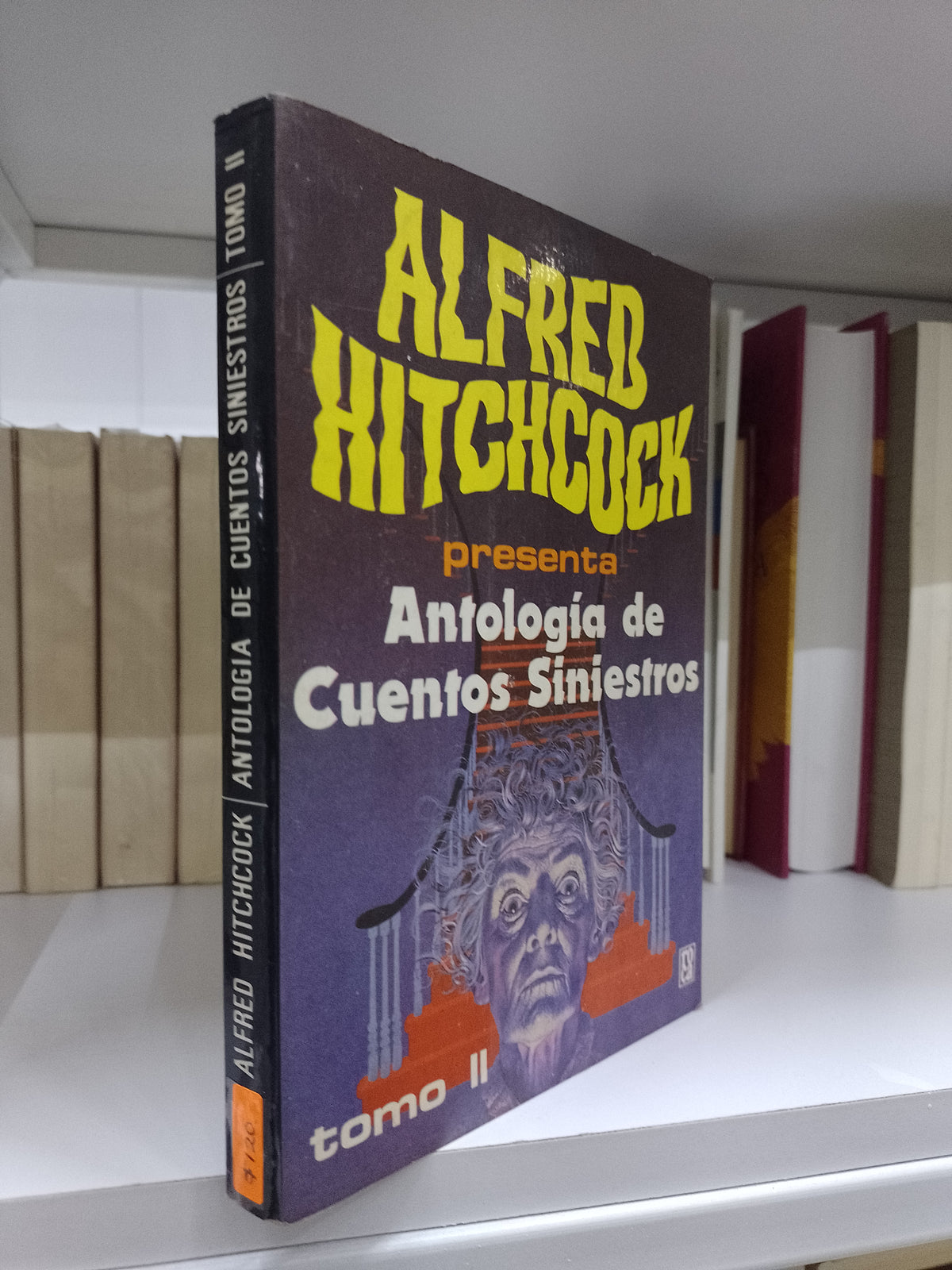 ANTOLOGIA DE CUENTOS SINIESTROS TOMO II POR ALFRED HITCHCOCK USADO NOVELA JUAREZ 515