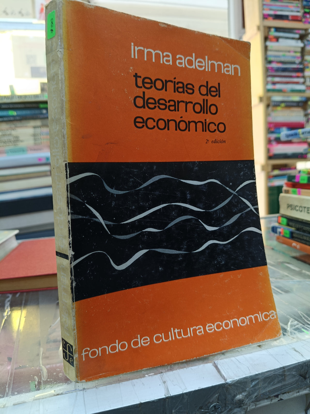 TEORIAS DEL DESARROLLO ECONOMICO POR IRMA ADELMAN USADO SOCIOLOGIA JUAREZ 507
