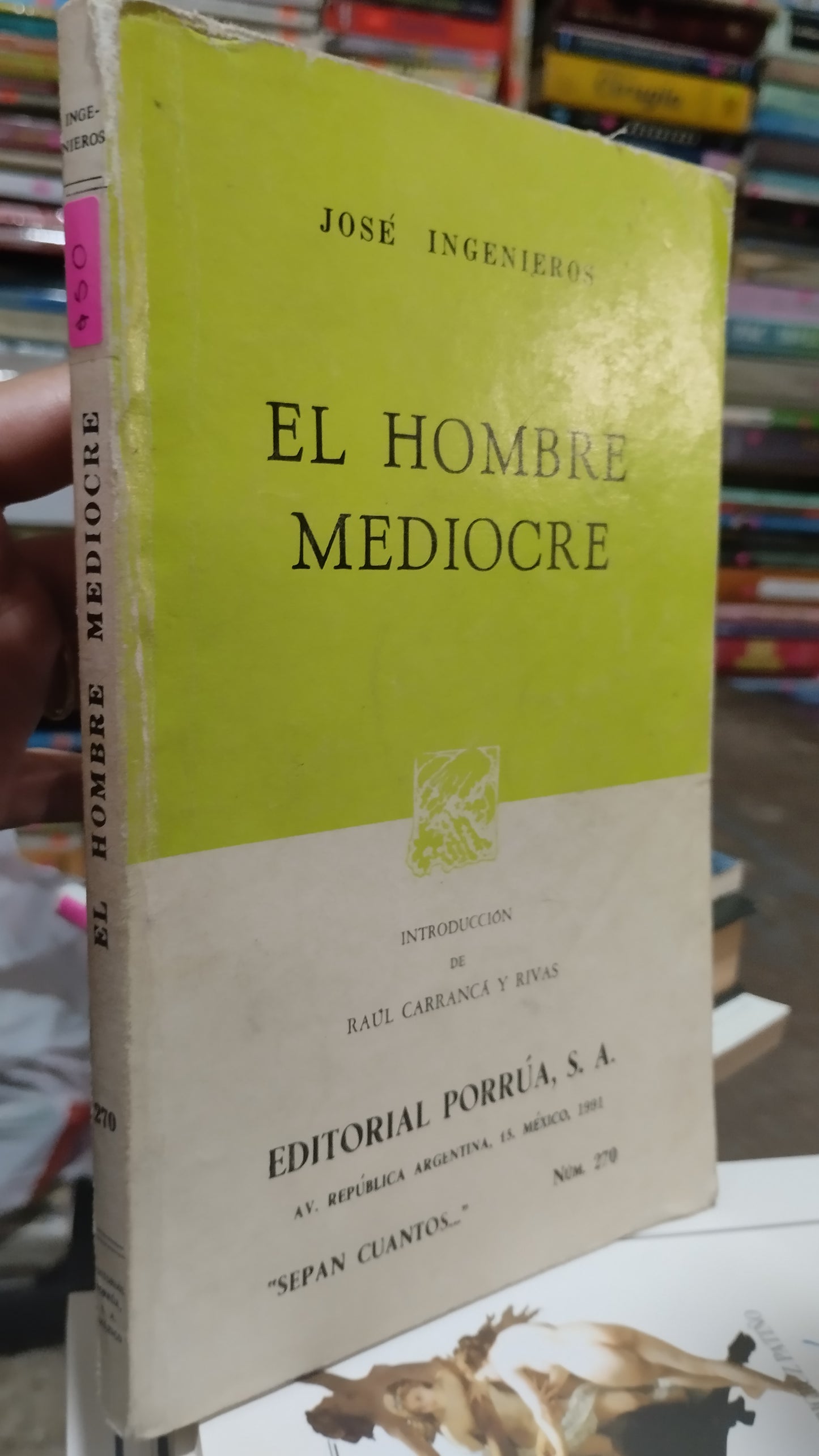 EL HOMBRE MEDIOCRE POR JOSE INGENIEROS LIBRO USADO NOVELAS ALDAMA